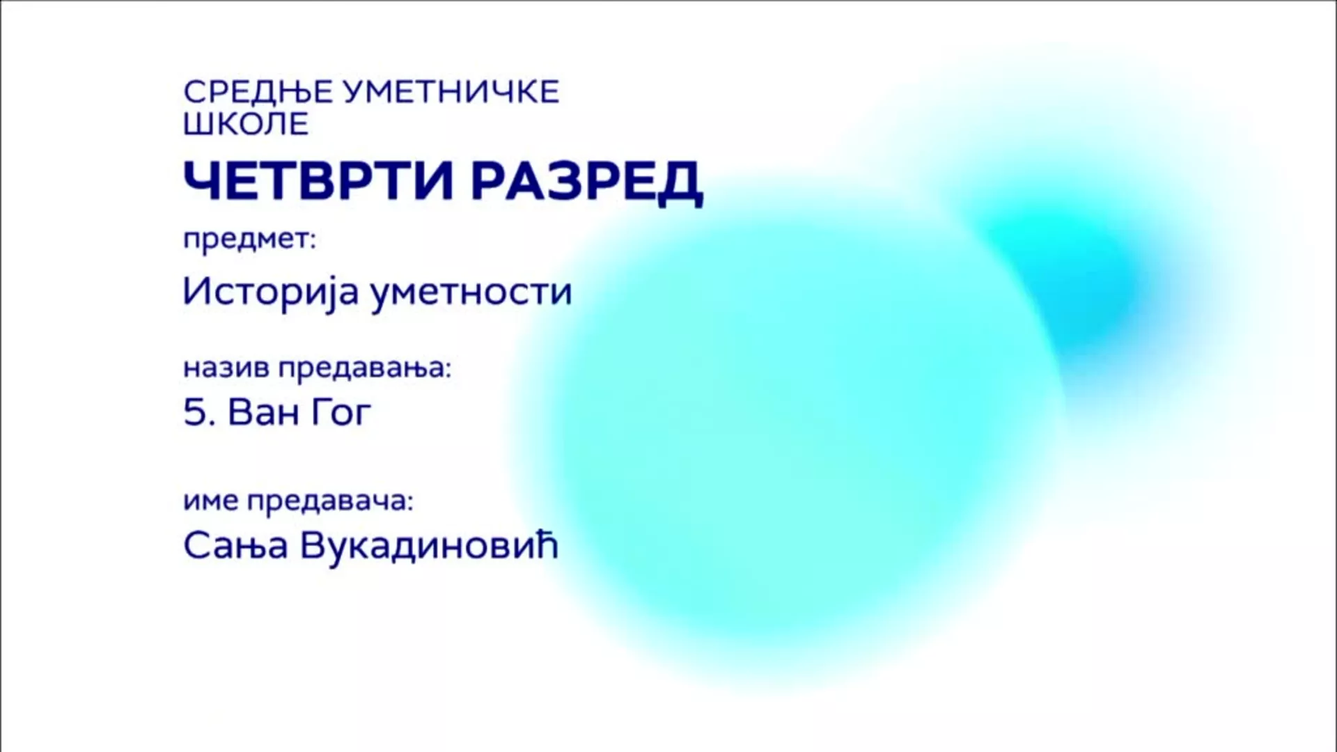 СШ4 – Историја уметности, 5. час: Ван Гог