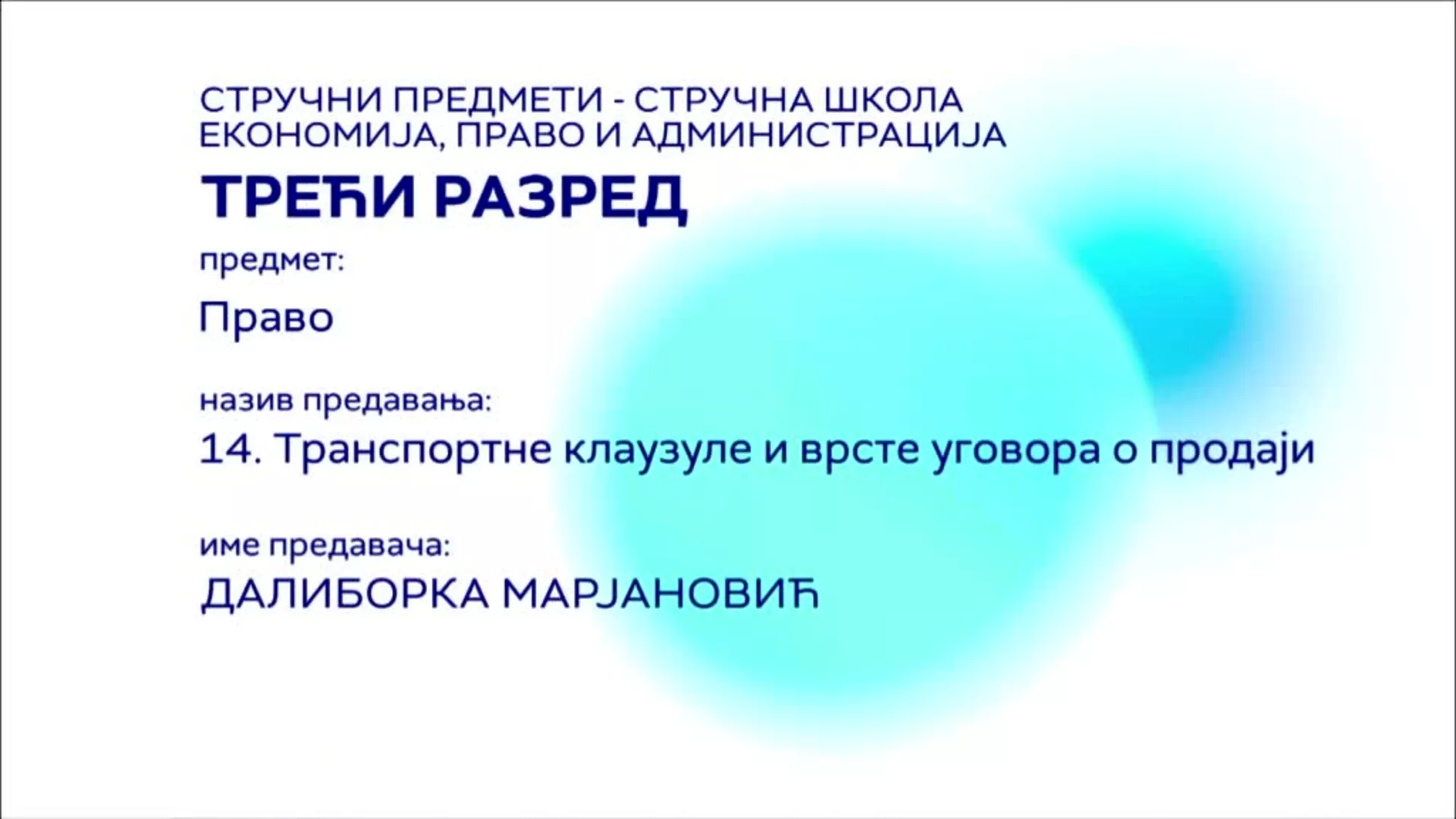 СШ3 – Право, 14. час: Транспортне клаузуле и врсте уговора о продаји