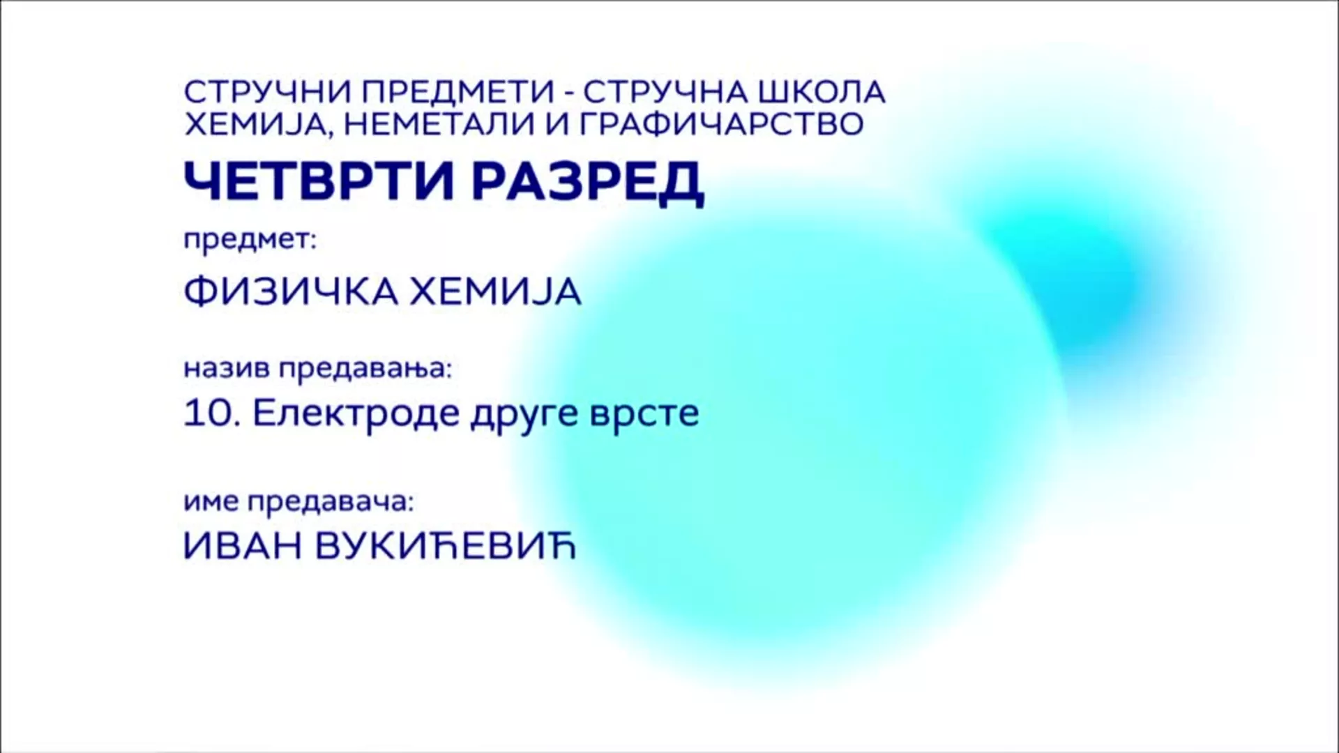 СШ4 – Физичка хемија, 10. час: Електроде друге врсте