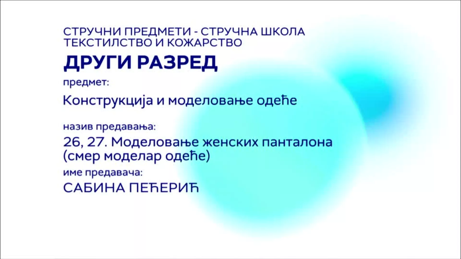 СШ2 – Конструкција и моделирање одеће, 26. и 27. час: Моделовање женских панталона (смер моделар одеће)