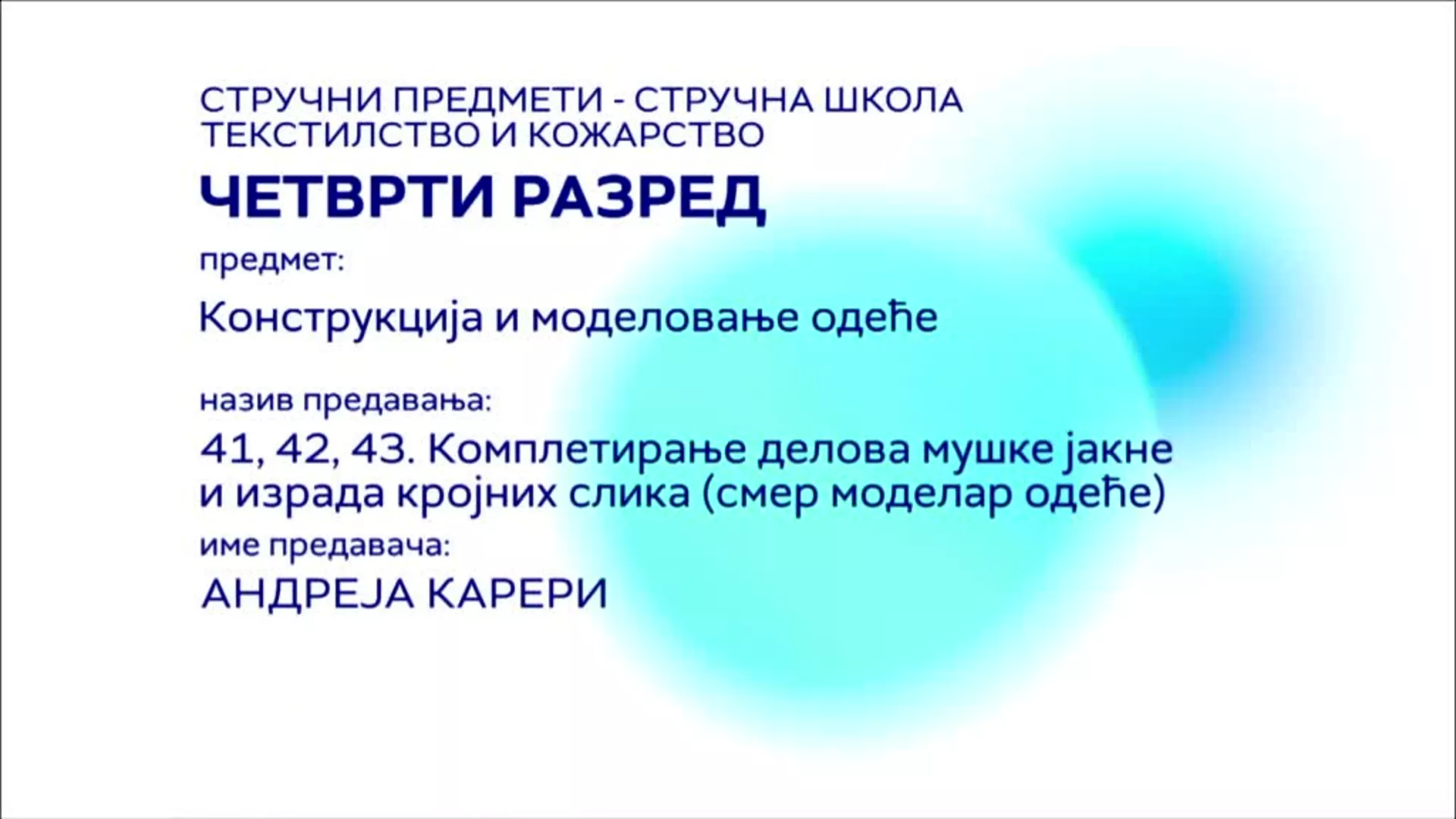 СШ4 – Конструкција и моделовање одеће, 41, 42. и 43 час: Комплетирање делова мушке јакне и израда кројних слика