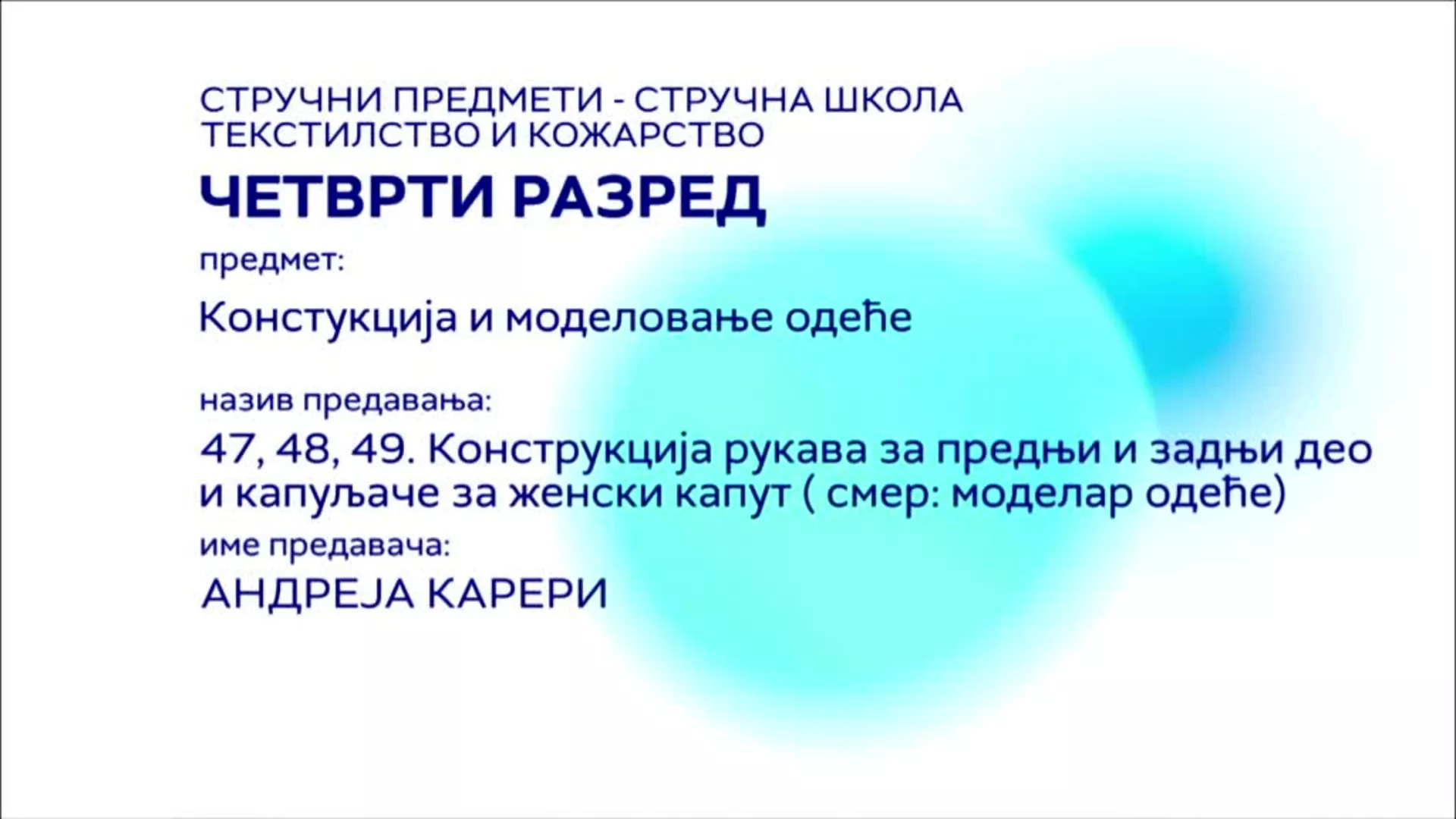 СШ4 – Конструкција и моделовање одеће, 47, 48. и 49. час: Конструкција рукава за предњи и задњи део и капуљаче за ж. капут