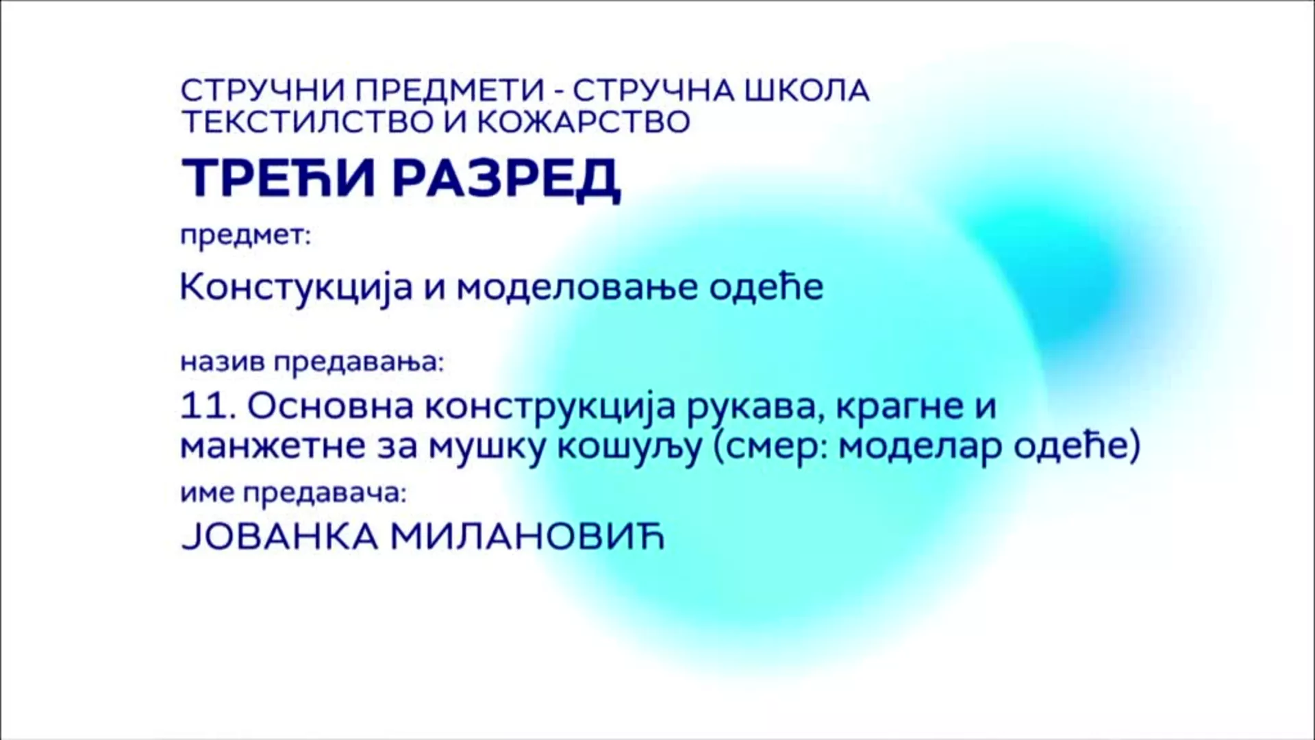СШ3 – Конструкција и моделовање одеће, 37, 38. и 39. час: Основна конструкција рукава, крагне и манжетне за м. кошуљу