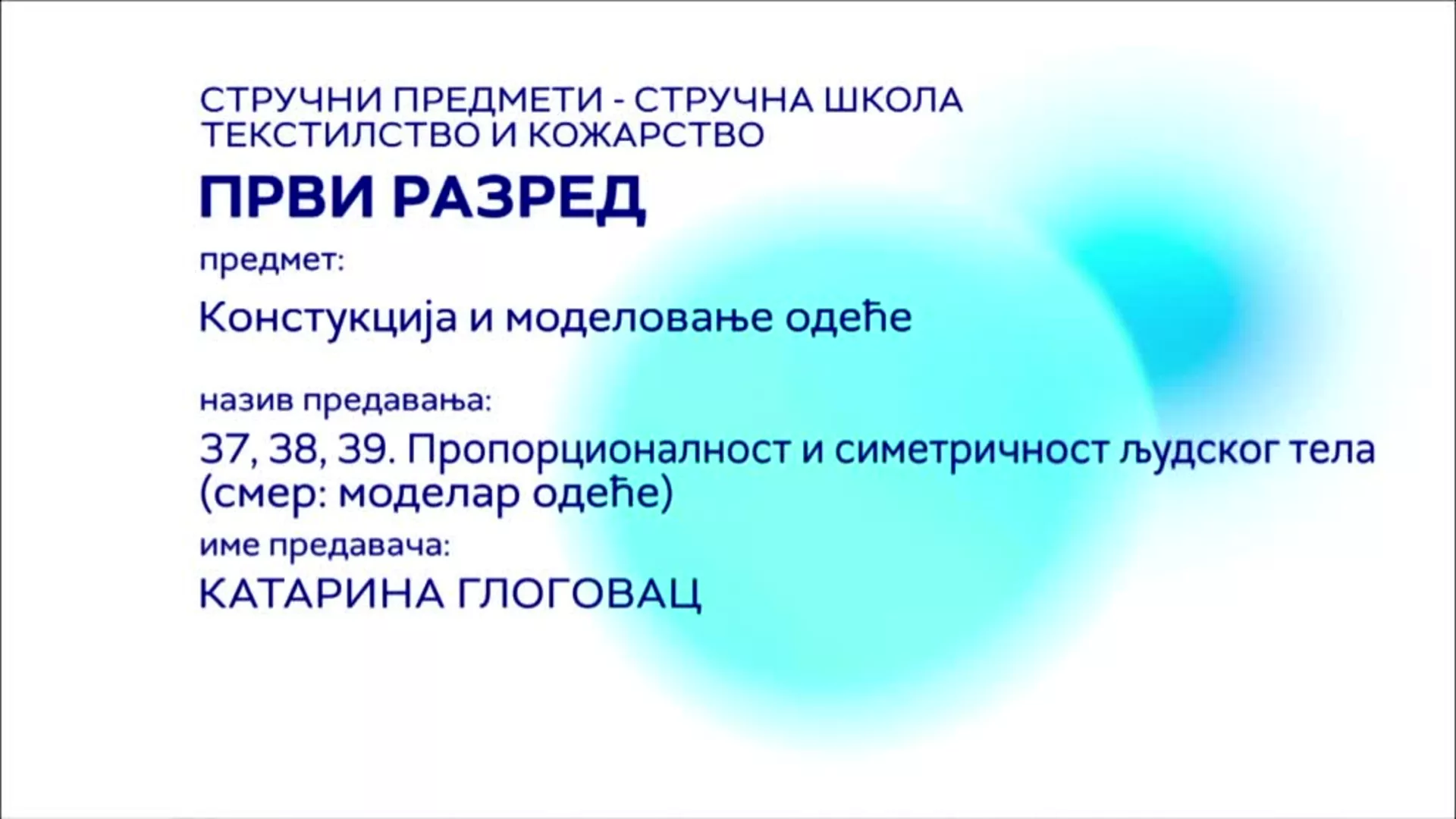 СШ1 – Конструкција и моделовање одеће, 37, 38. и 39. час: Пропорционалност и симетричност људског тела