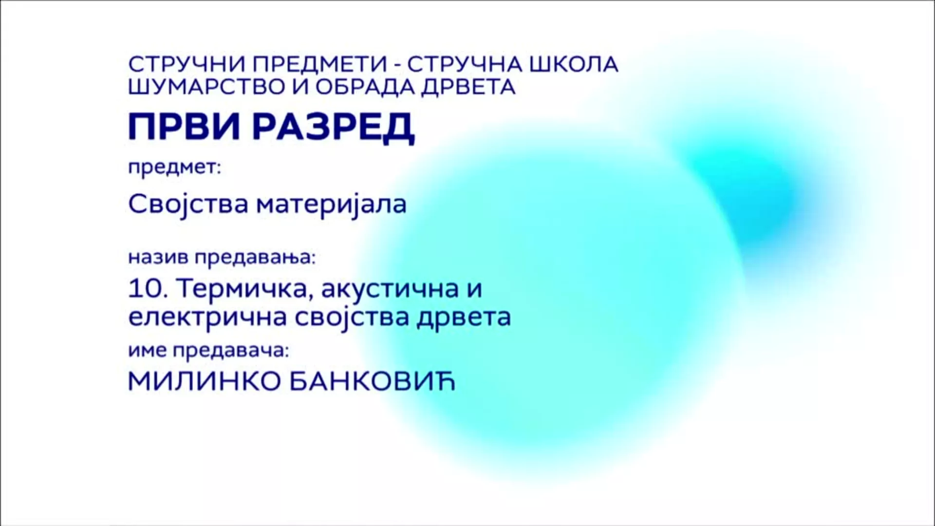 СШ1 – Својства материјала, 10. час: Термичка, акустична и електрична својства дрвета