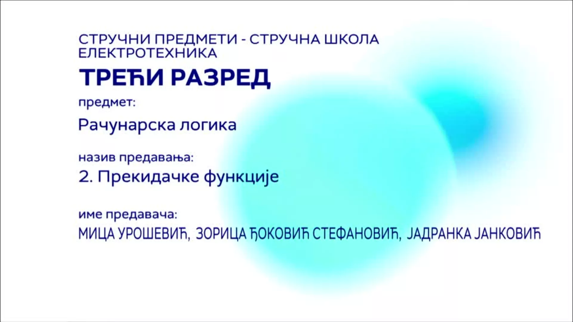 СШ3 – Рачунарска логика, 2. час: Прекидачке функције