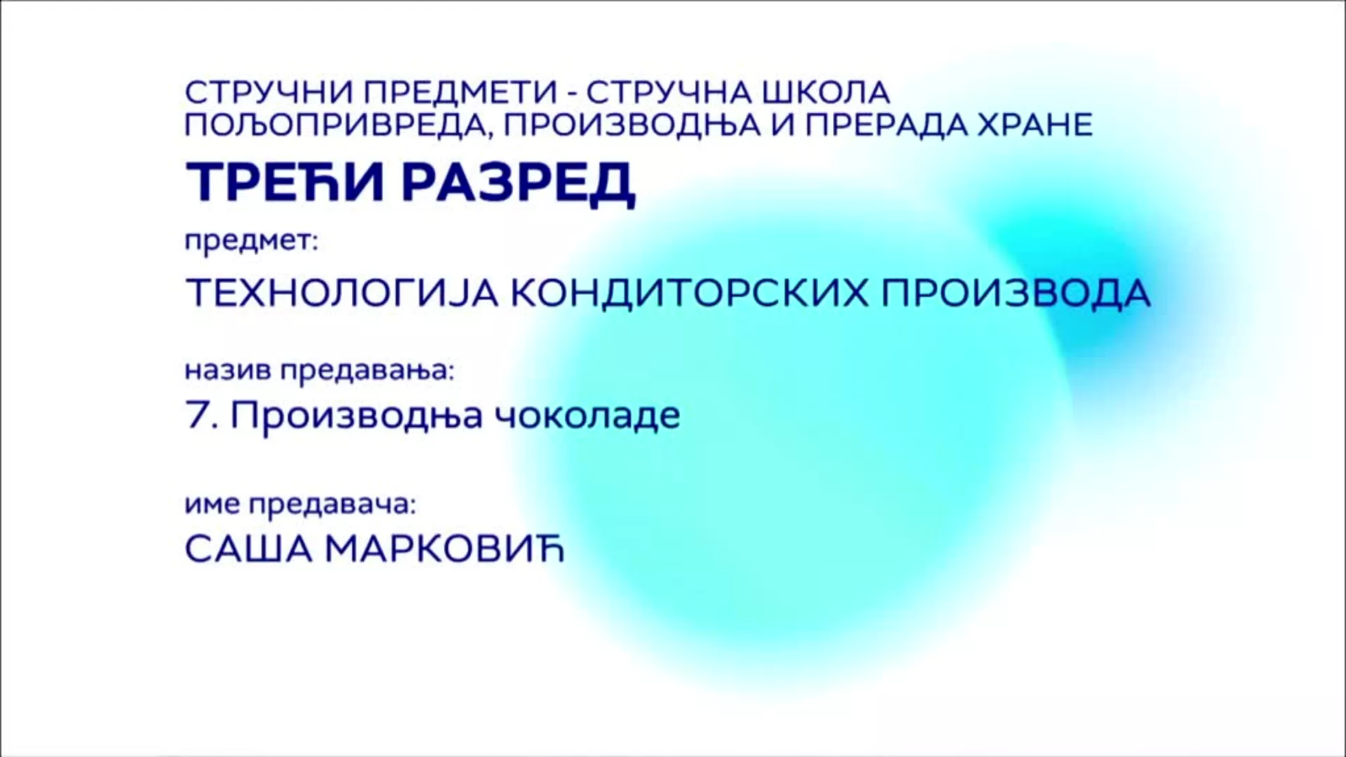 СШ3 – Технологија кондиторских производа, 7. час: Производња чоколаде
