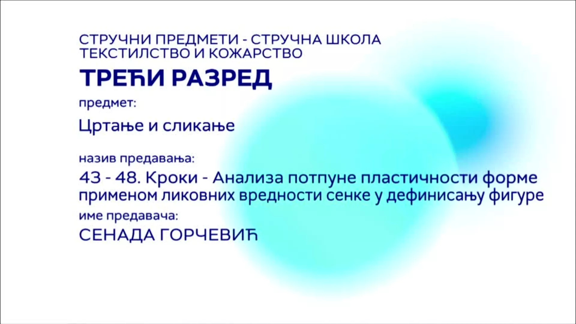 СШ3 – Цртање и скликање, 43 - 48. часа: Кроки – Анализа потпуне пластичности форме применом ликовних вредности...