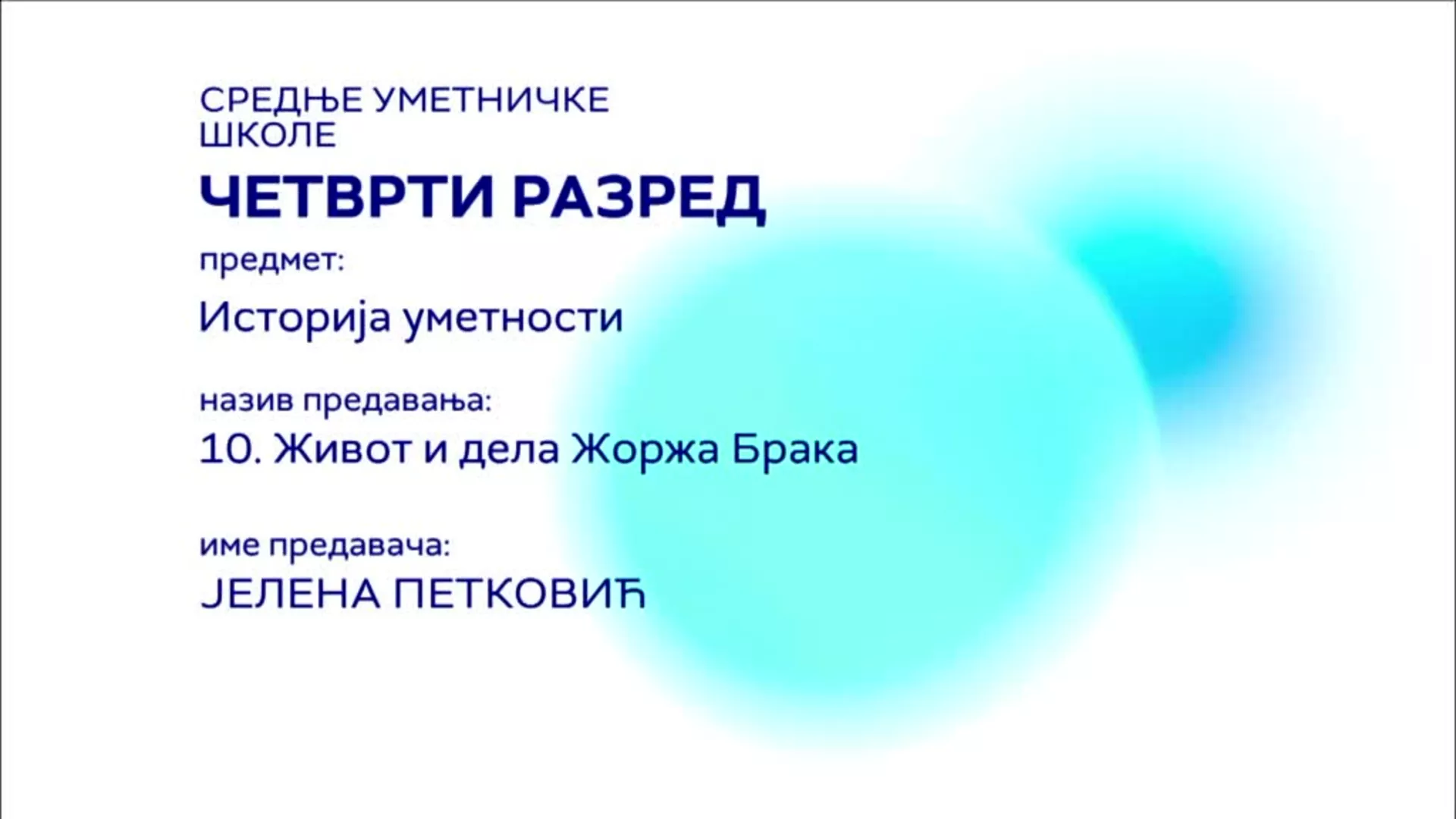 СШ4 – Историја уметности, 10. час: Живот и дела Жоржа Брака