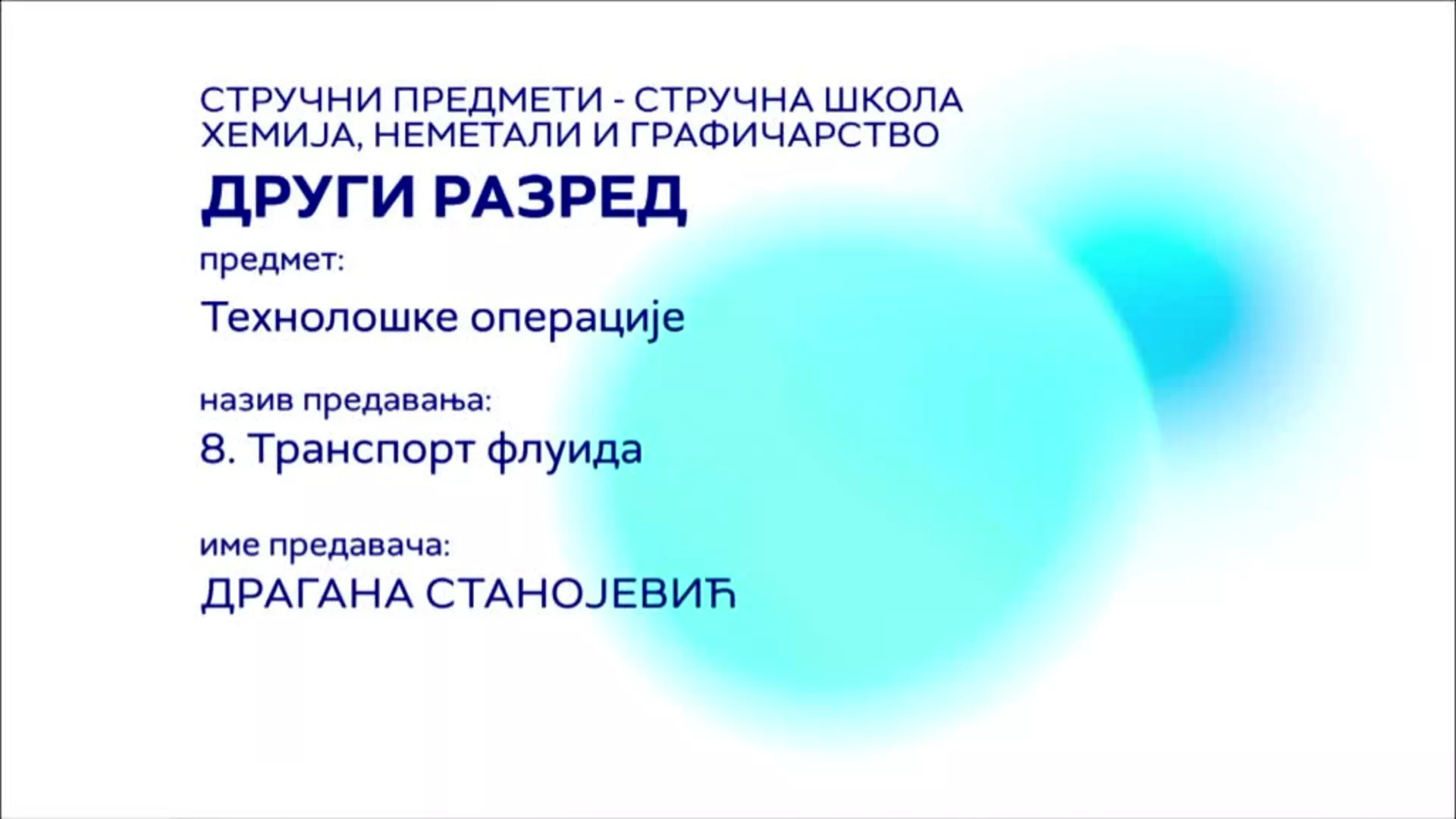 СШ2 – Технолошке операције, 8. час: Транспорт флуида