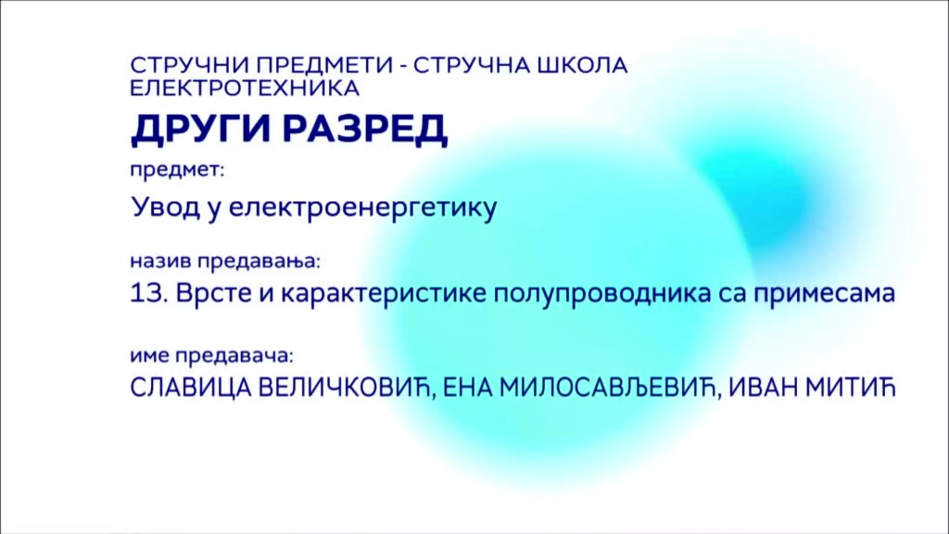СШ2 – Увод у електроенергетику, 13. час: Врсте и карактеристике полупроводника са примесама