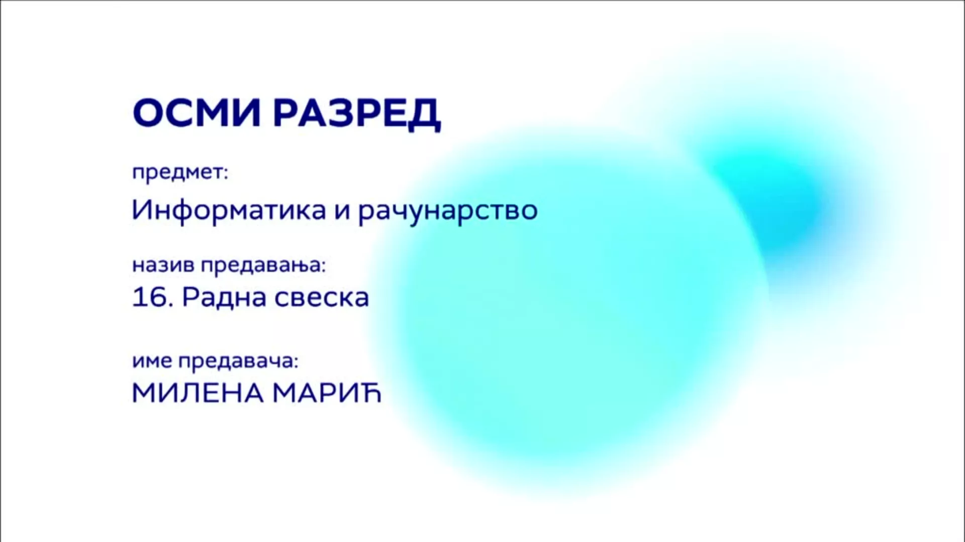 ОШ8 – Информатика и рачунарство, 16. час: Радна свеска