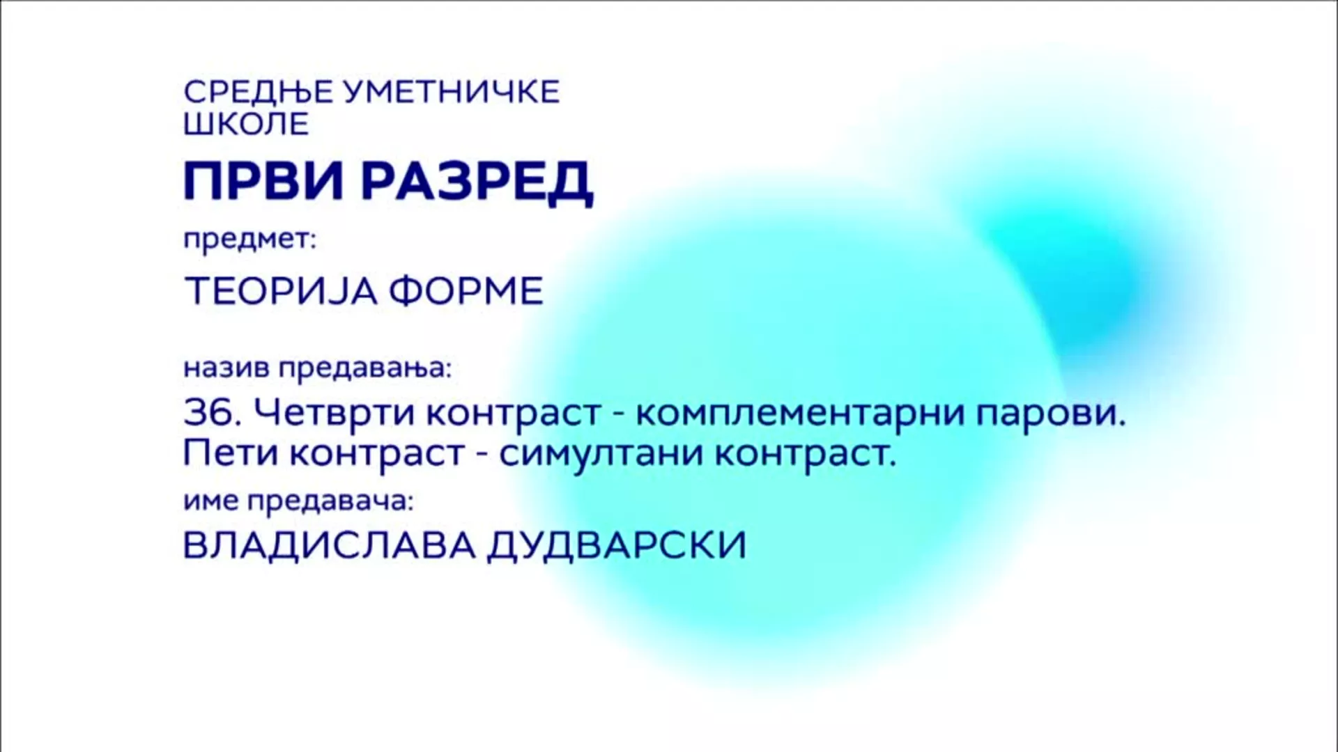 СШ1 – Теорија форме, 36. час: Четврти контраст – комплементарни парови. Пети контраст – симултани контраст