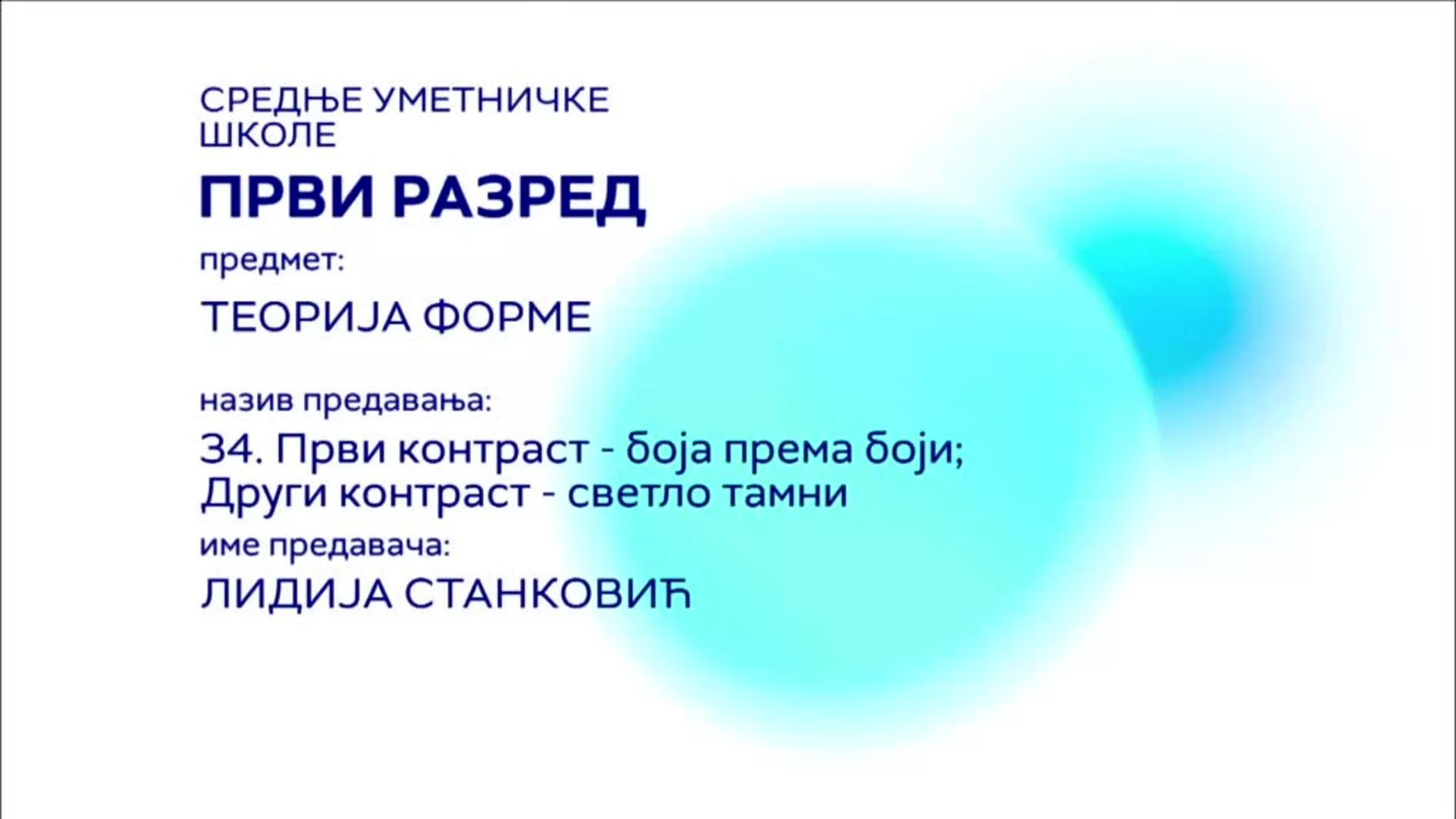 СШ1 – Теорија форме, 34. час: Први контраст - боја према боји, други контраст - светло тамни