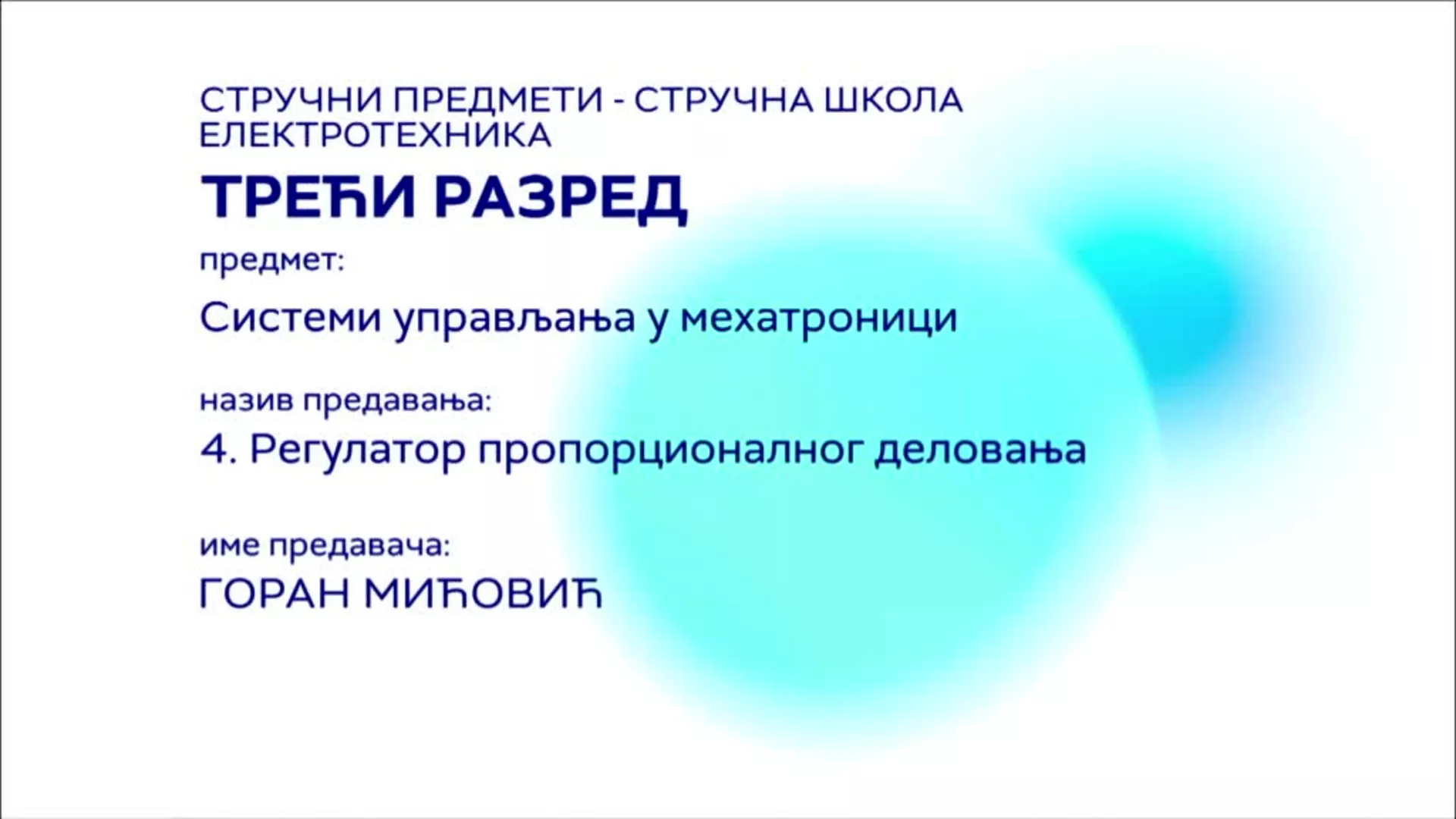 СШ3 – Системи управљања у мехатроници, 4. час: Регулатор пропорционалног деловања