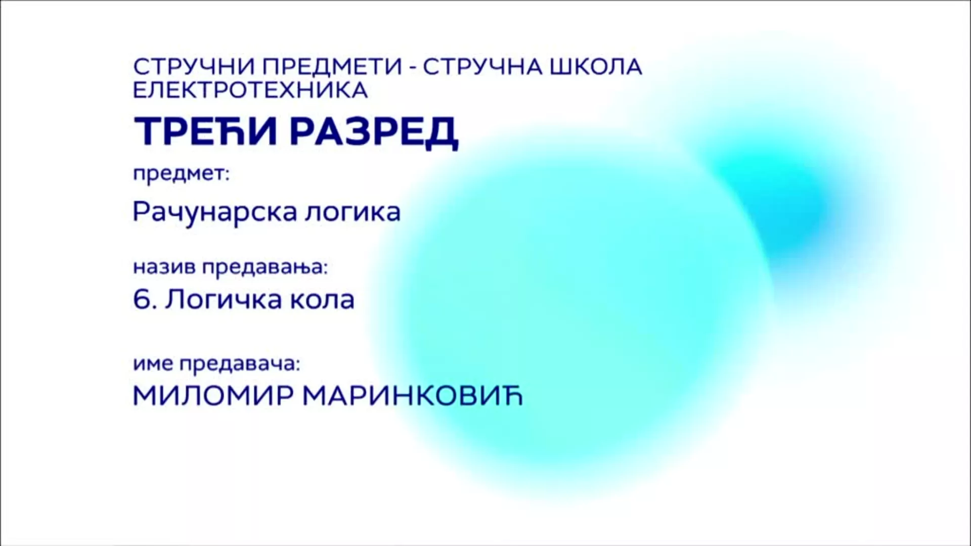 СШ3 – Рачунарска логика, 6. час: Логичка кола