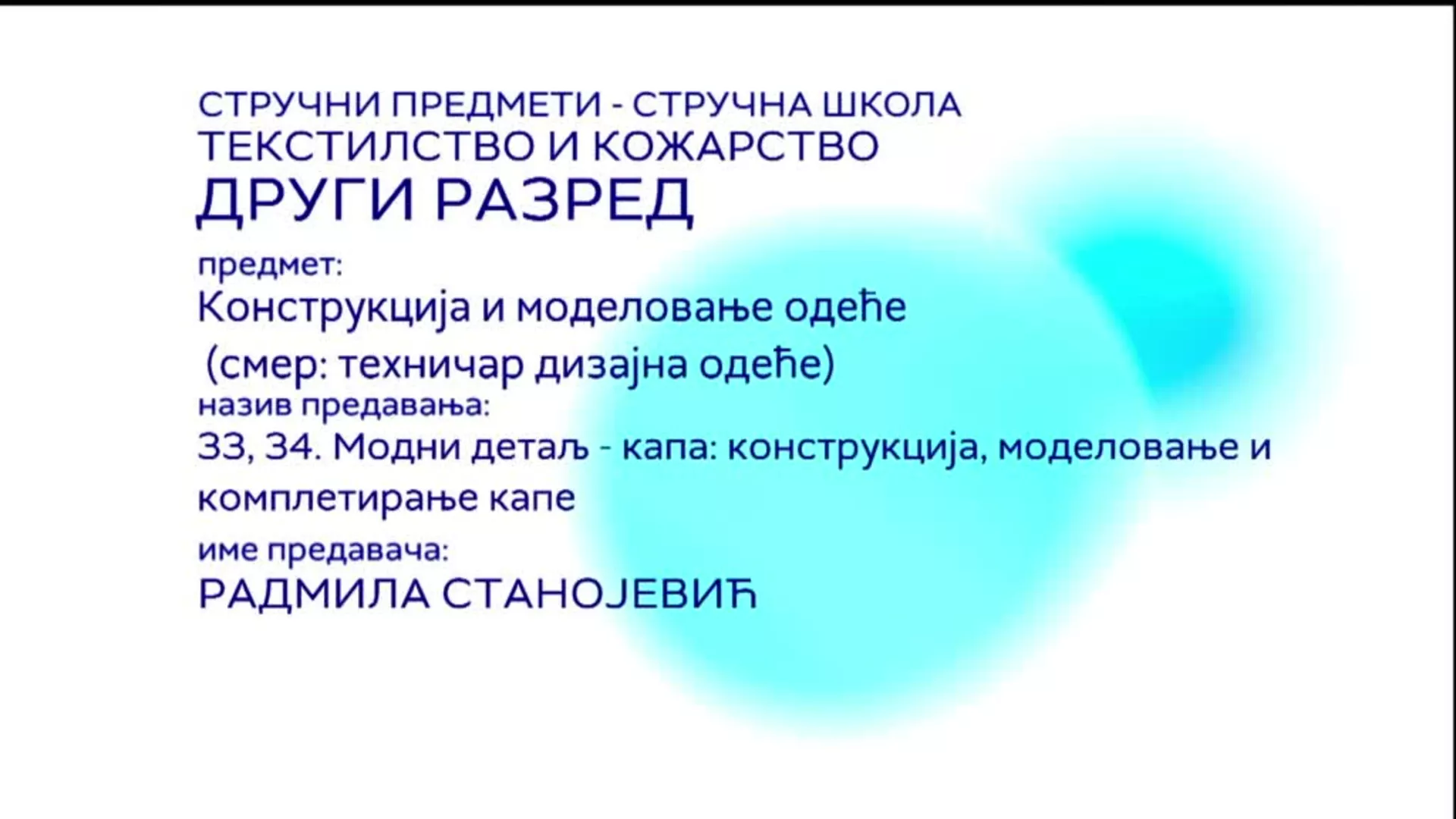 СШ2 – Конструкција и моделовање одеће (смер: техничар дизајна одеће), 33, 34. час: Модни детаљ - капа: конструкција...