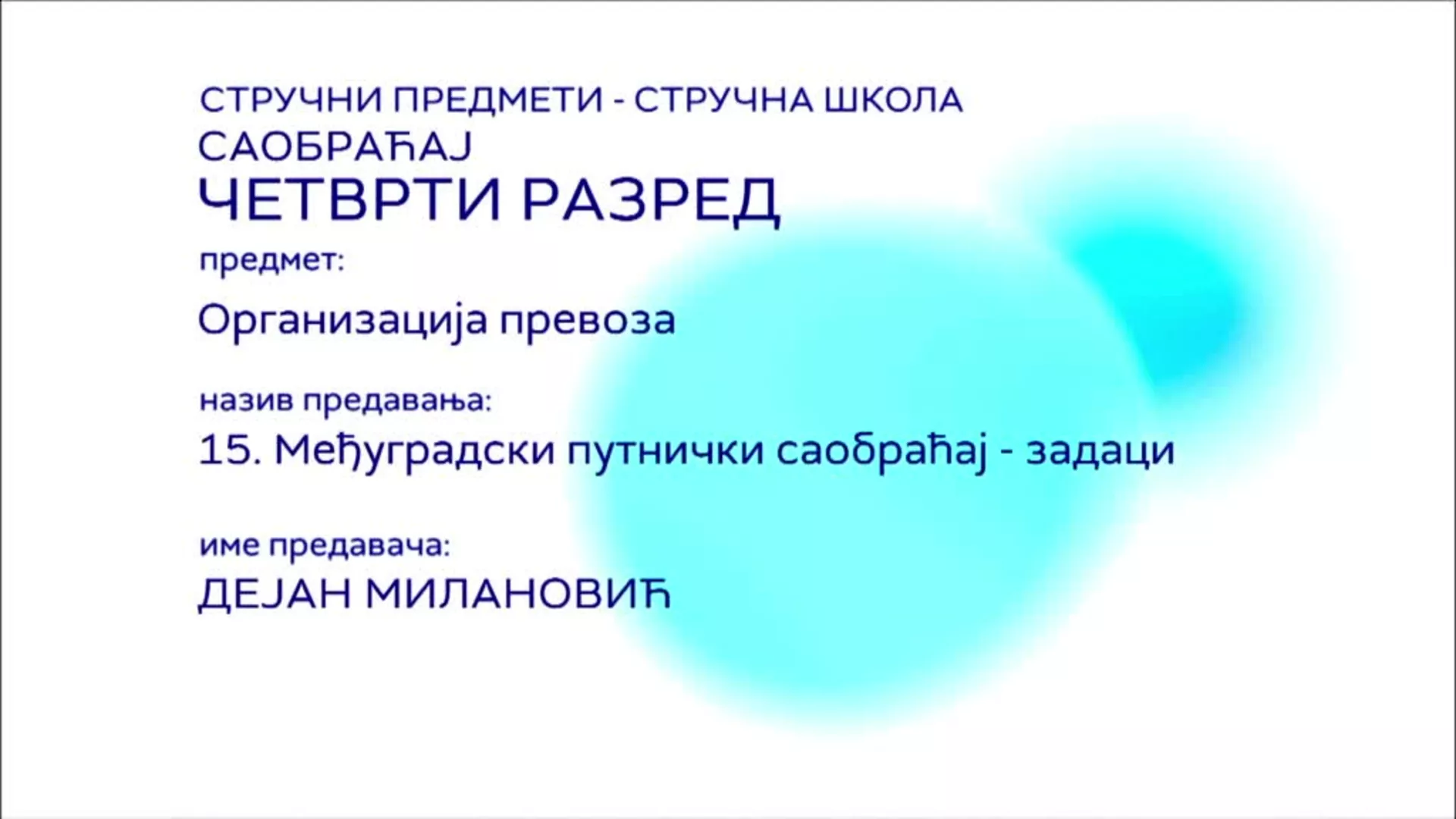 СШ4 – Организација превоза, 15. час: Међуградски путнички саобраћај - задаци
