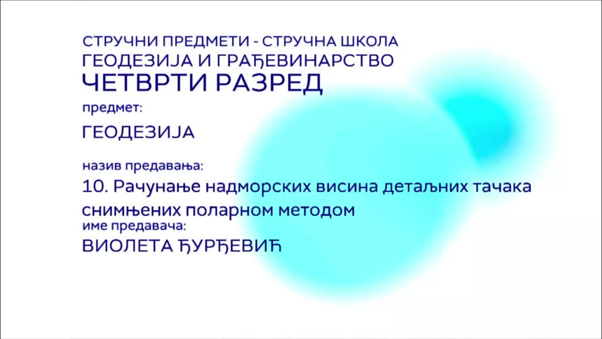 СШ4 – Геодезија, 10 час: Рачунање надморских висина детаљних тачака снимљених поларном методом