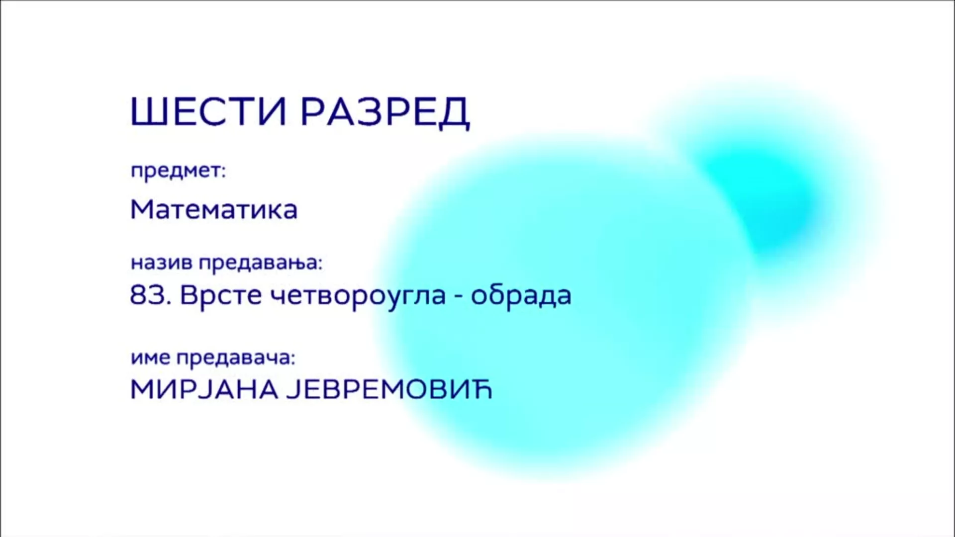 ОШ6 – Математика, 83. час: Врсте четвороугла (обрада)