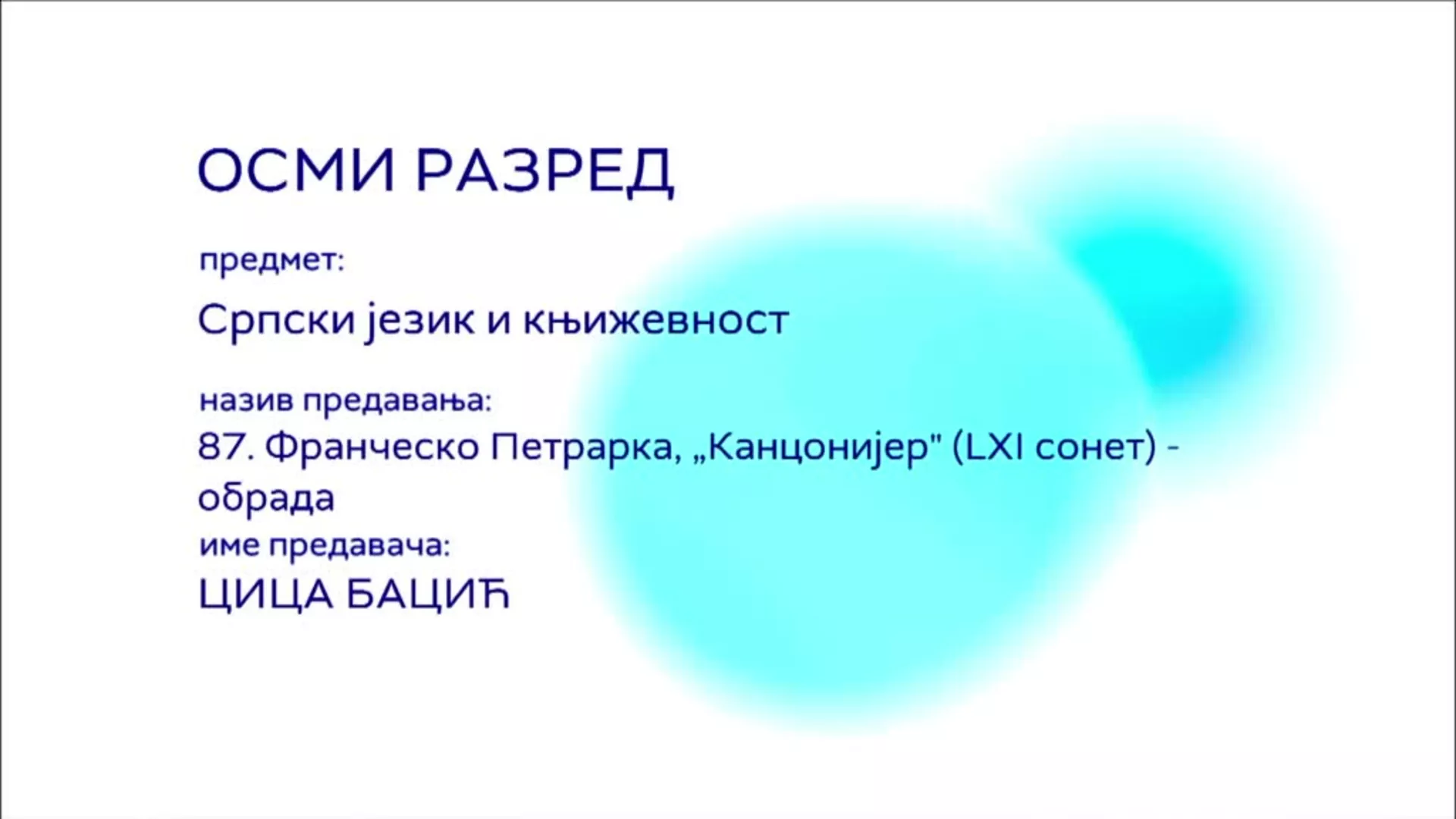 ОШ8 – Српски језик и књижевност, 87. час: Франческо Петрарка, "Канцонијер" (LXI сонет), обрада