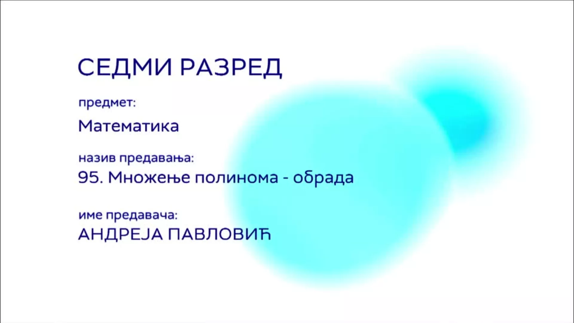 ОШ7 – Математика, 95. час: Множење полинома (обрада)