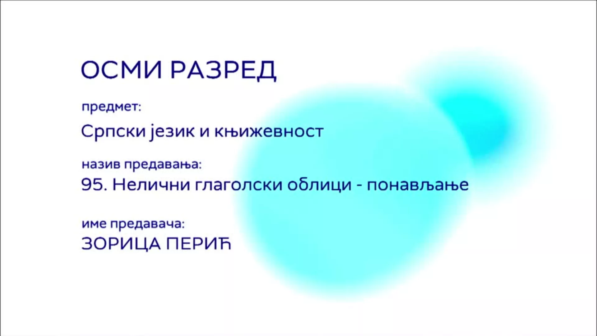 ОШ8 – Српски језик и књижевност, 95. час: Нелични глаголски облици, понављање