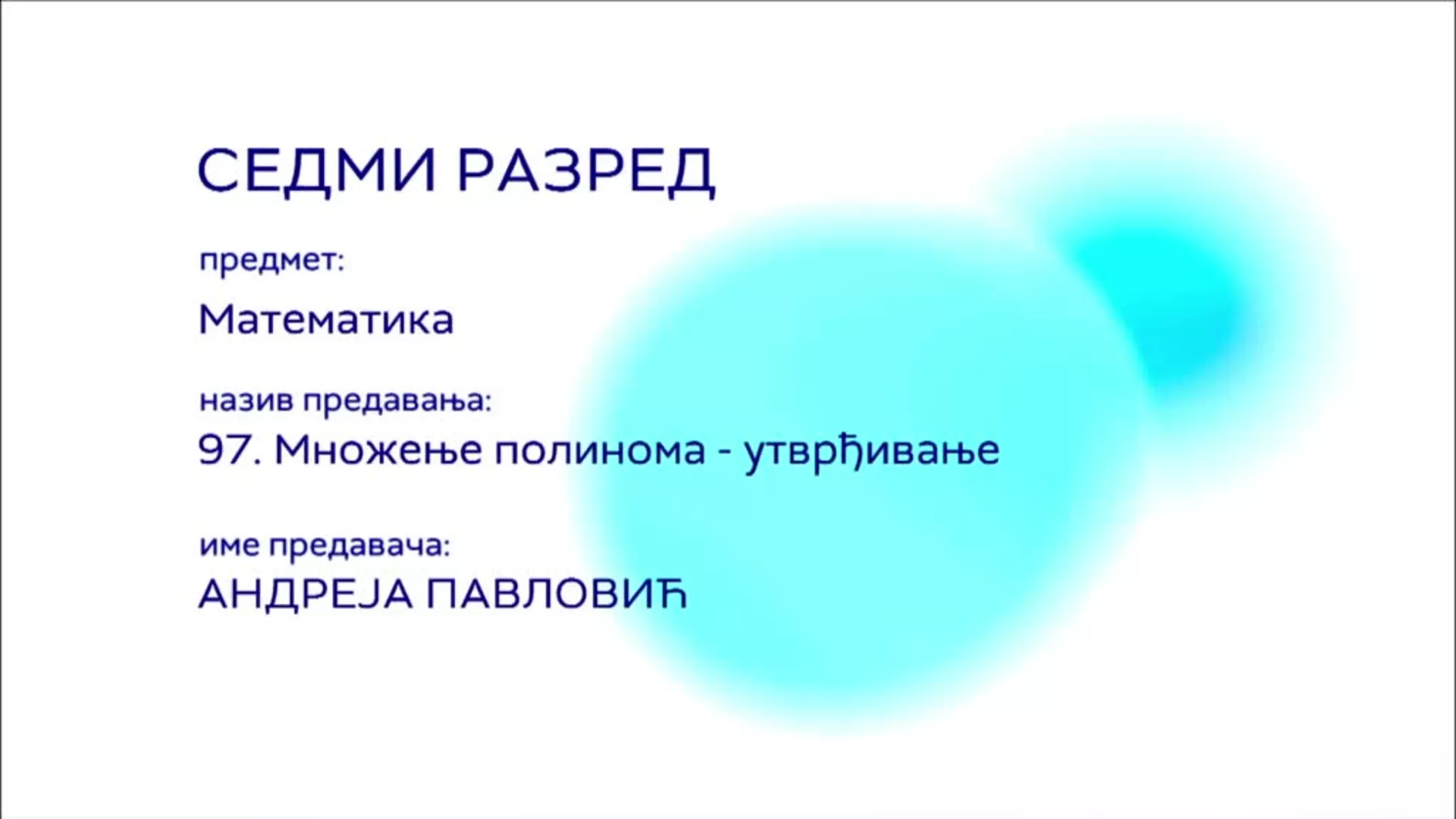 ОШ7 – Математика, 97. час: Множење полинома (утврђивање)