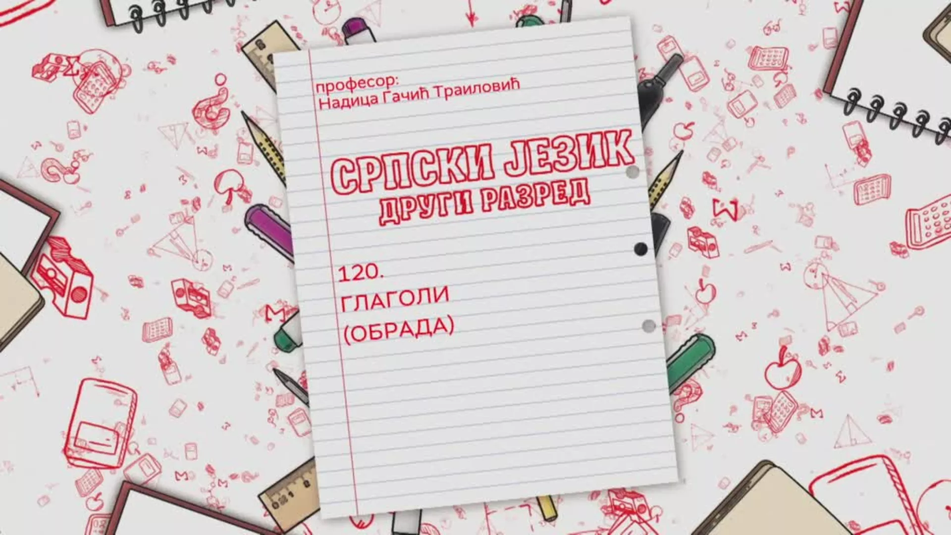 ОШ2 – Српски језик, 120. час: Глаголи (обрада)