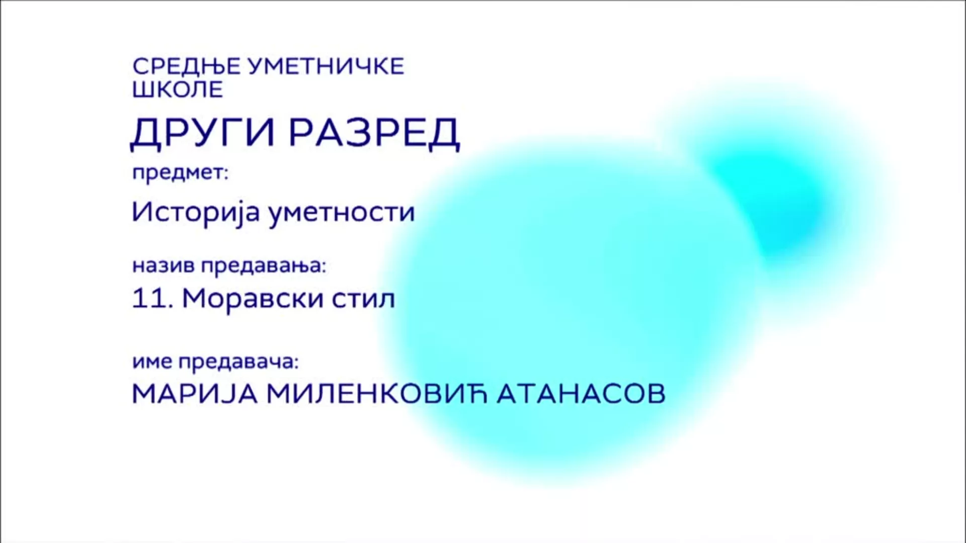 СШ2 – Историја уметности, 11. час: Моравски стил