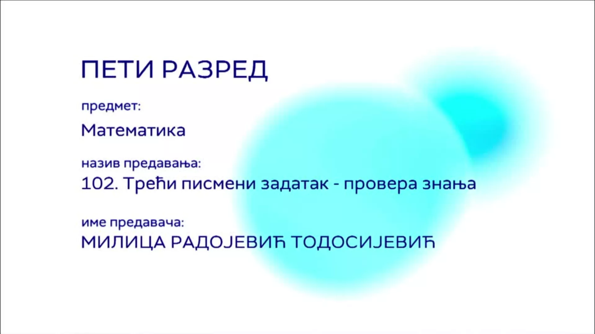 ОШ5 – Математика, 102. час: Трећи писмени задатак, провера знања