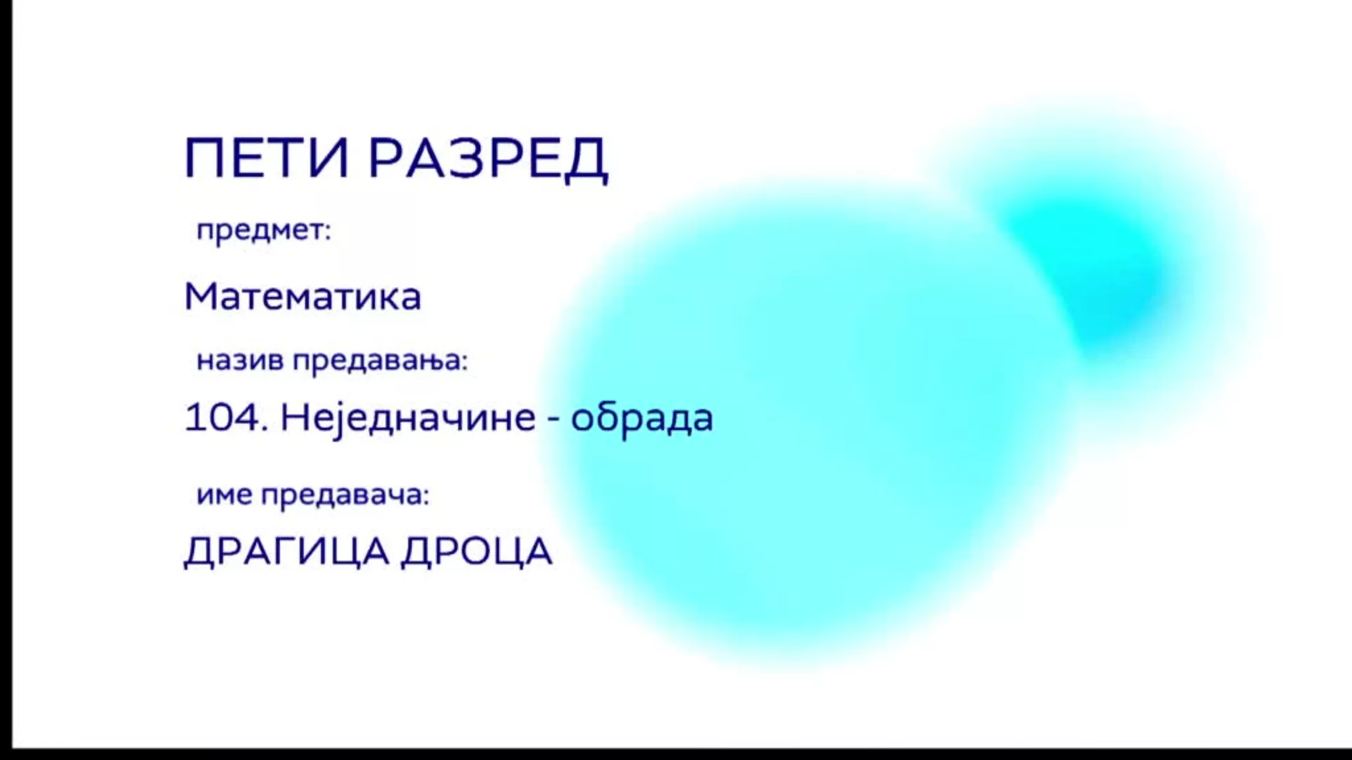 ОШ5 – Математика, 104. час: Неједначине (обрада)