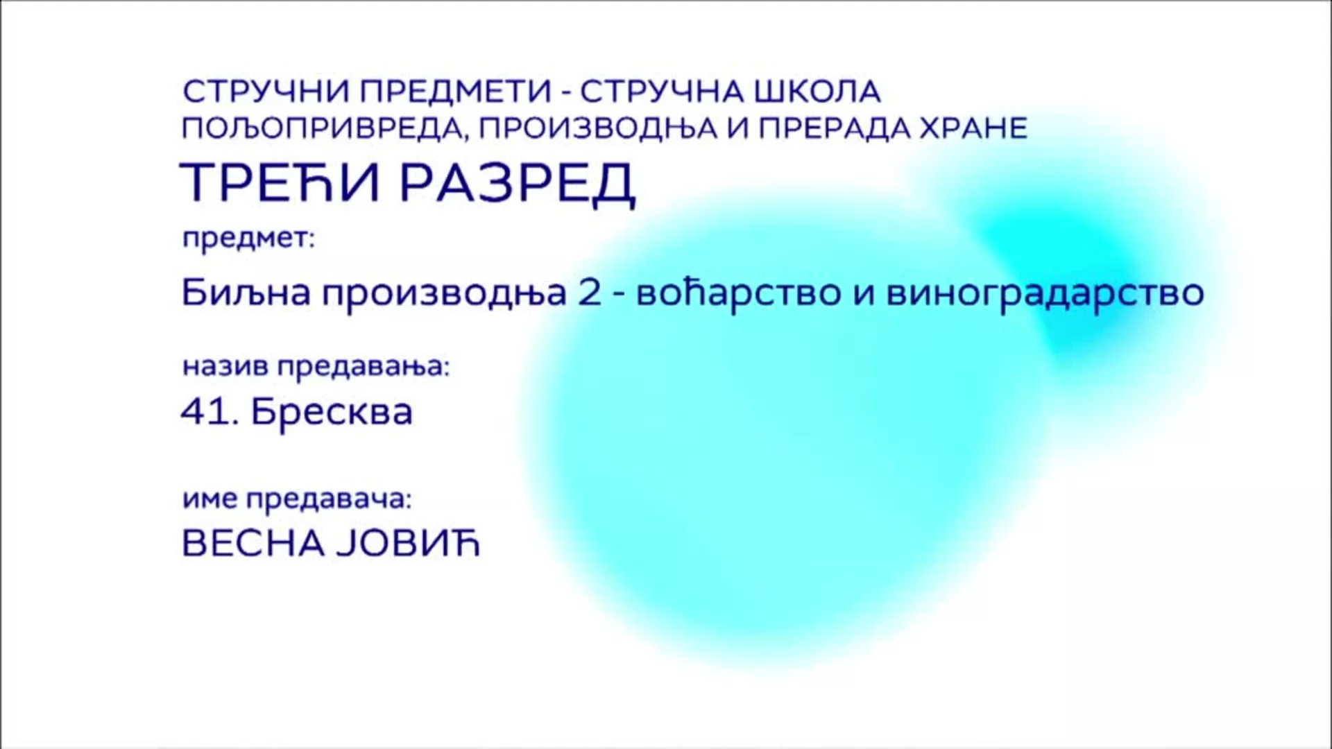 СШ3 – Биљна производња 2 - воћарство и виноградарство, 41. час: Бресква