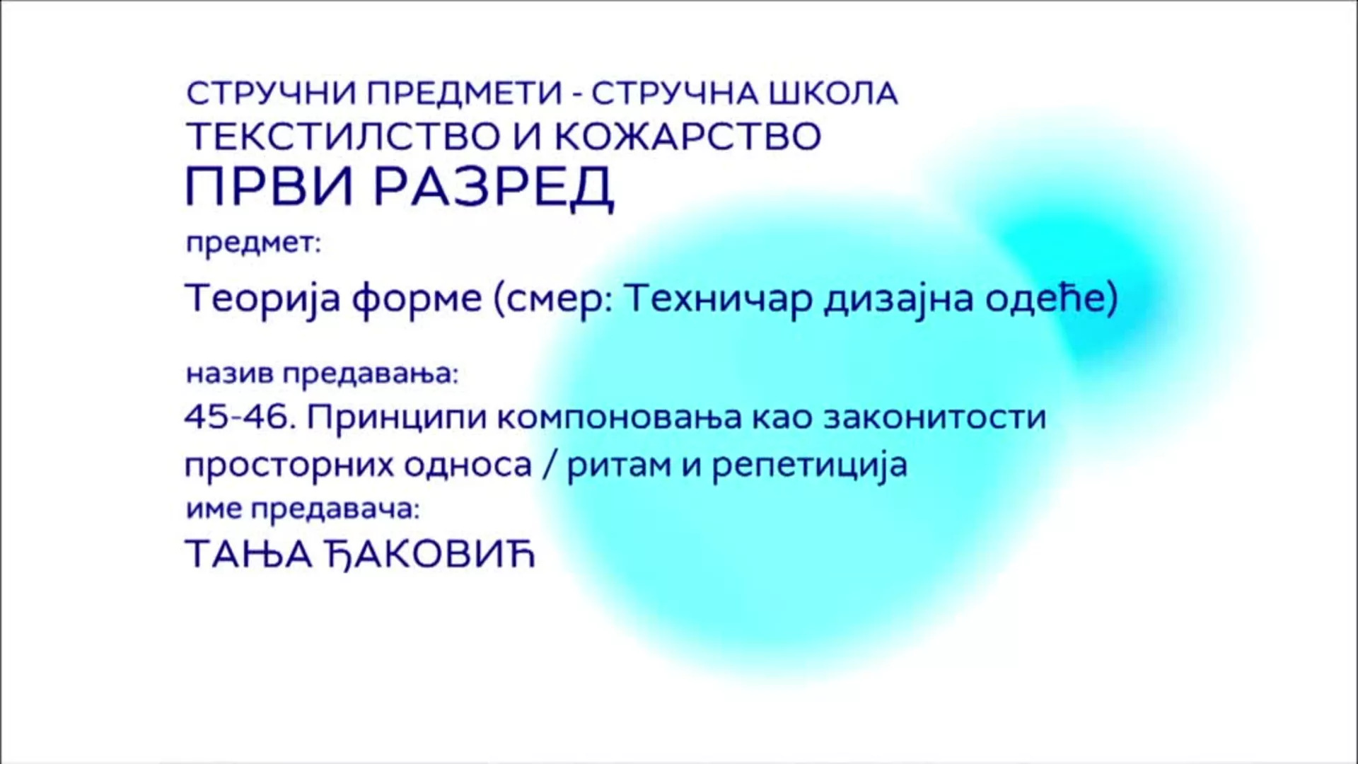 СШ1 – Теорија форме (смер: Техничар дизајна одеће), 45-46. час: Принципи компоновања као законитости просторних односа...