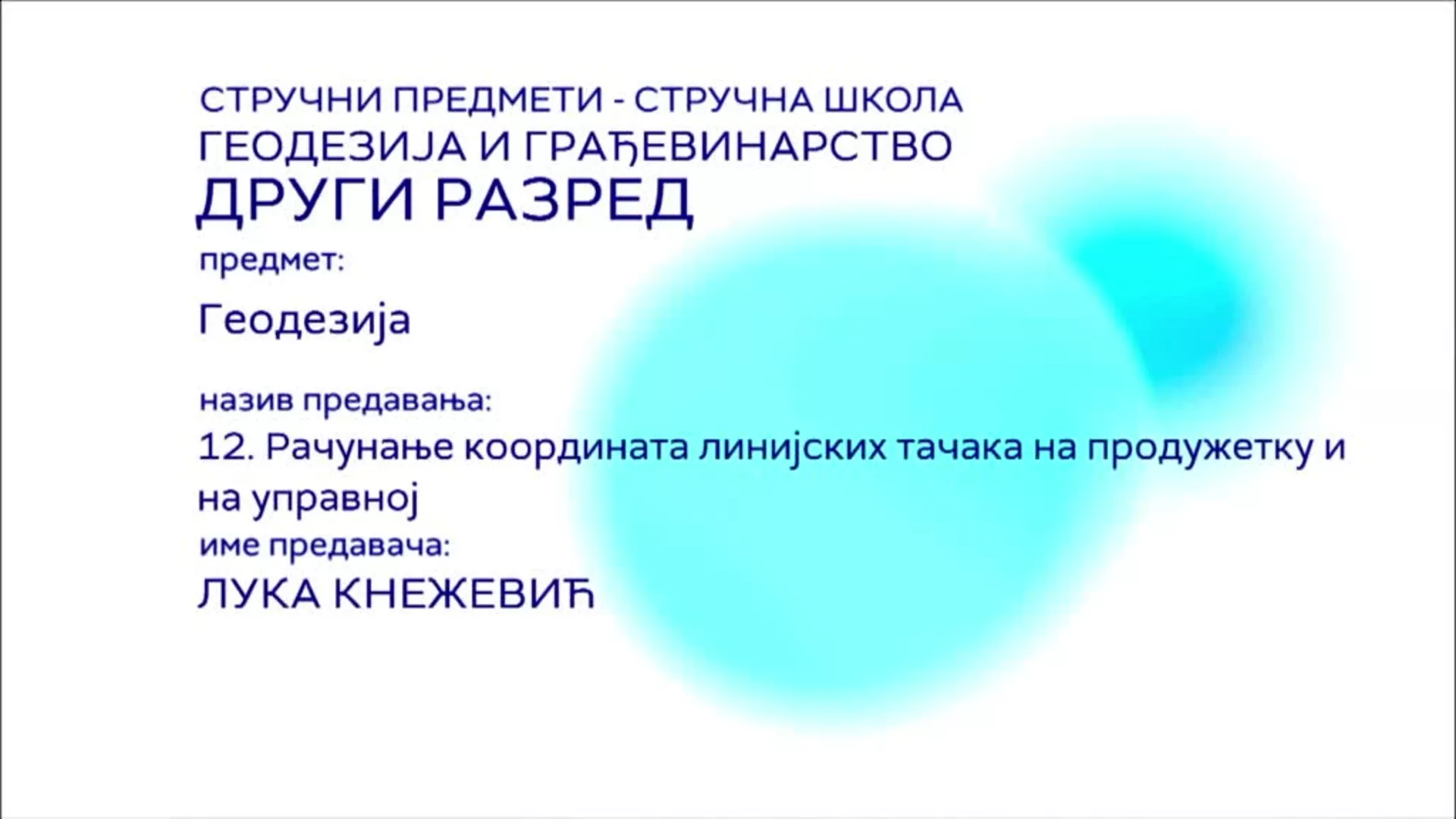 СШ2 – Геодезија, 12. час: Рачунање координата линијских тачака на продужетку и на управној