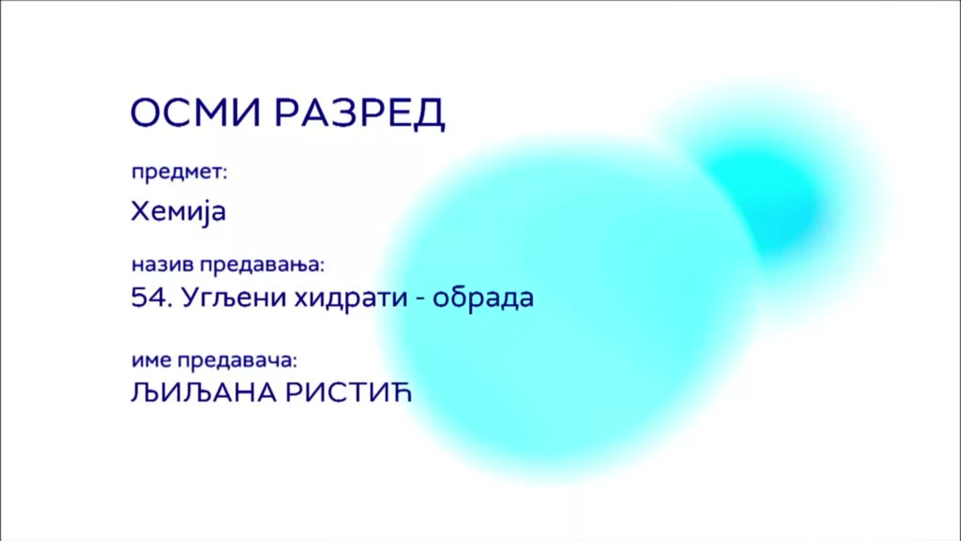 ОШ8 – Хемија, 54. час: Угљени хидрати (обрада)