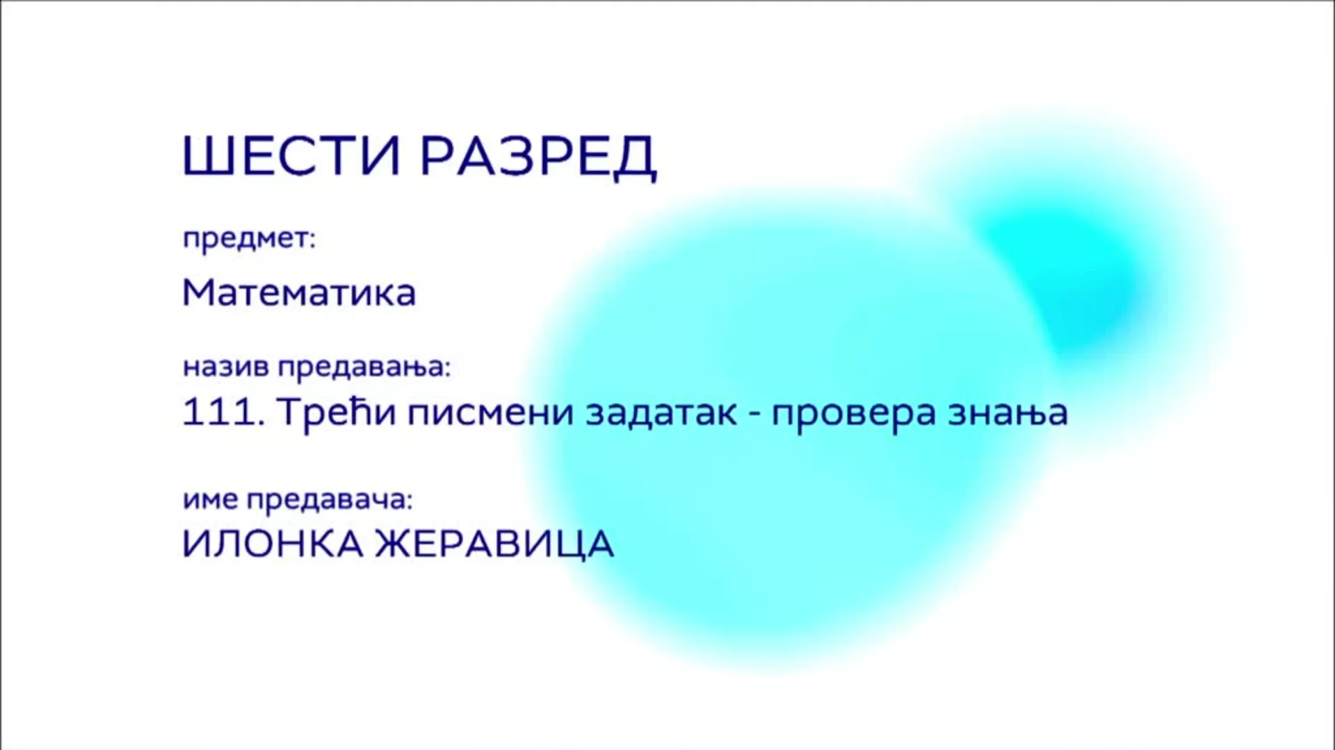ОШ6 – Математика, 111. час: Трећи писмени задатак, провера знања