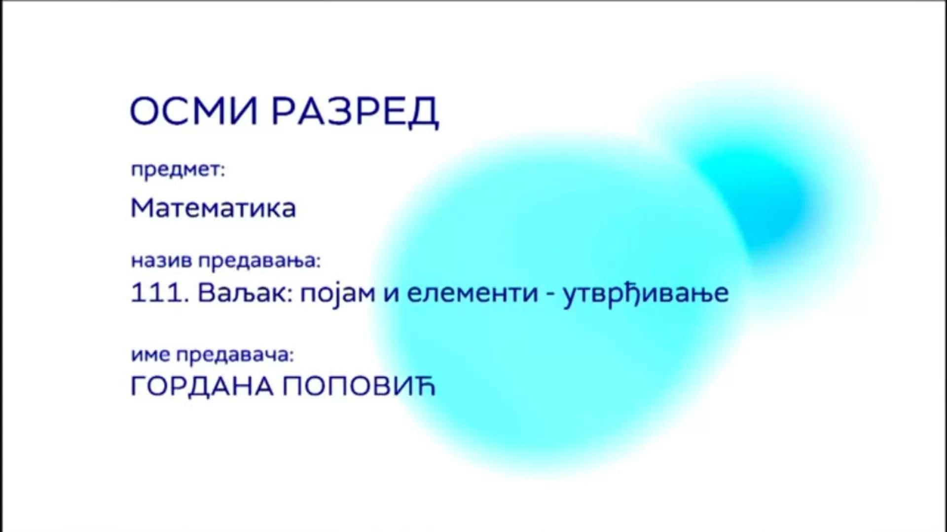 ОШ8 – Математика, 111. час: Ваљак, појам и елементи (утврђивање)