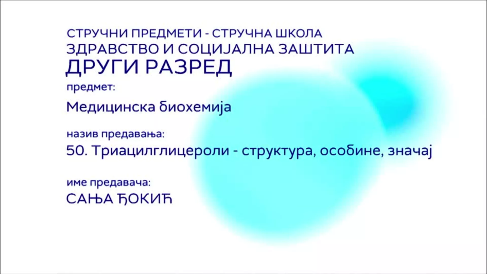 СШ2 – Медицинска биохемија, 50. час: Триацилглицероли – структура, особине, значај