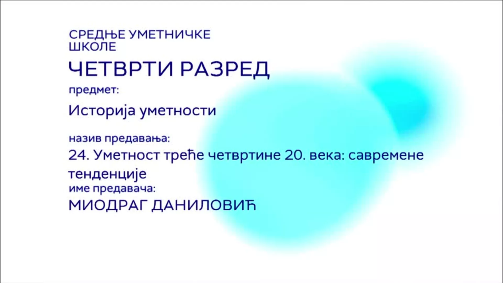 СШ4 – Историја уметности, 24. час: Уметност треће четвртине 20. века – савремене тенденције