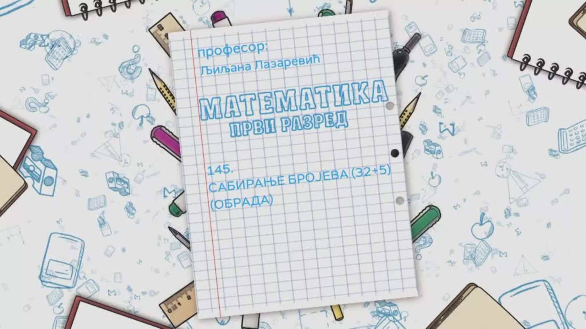 ОШ1 – Математика, 145. час: Сабирање бројева (32+5) (обрада)