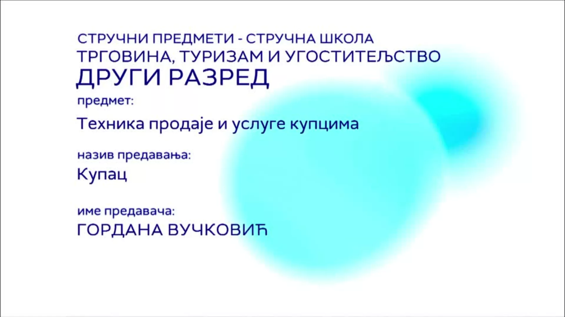 СШ2 – Техника продаје и услуге купцима, 29. час: Купац