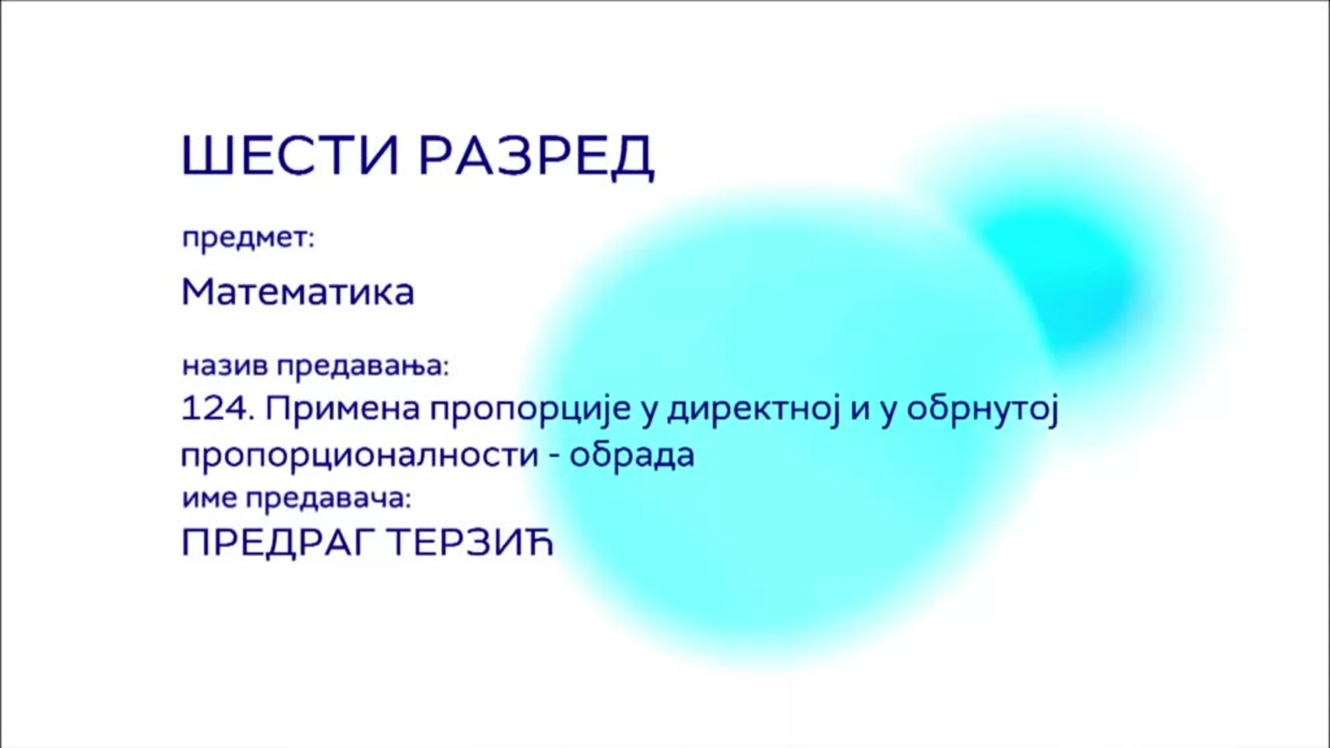 ОШ6 – Математика, 124. час: Примена пропорције у директној и у обрнутој пропорционалности (обрада)