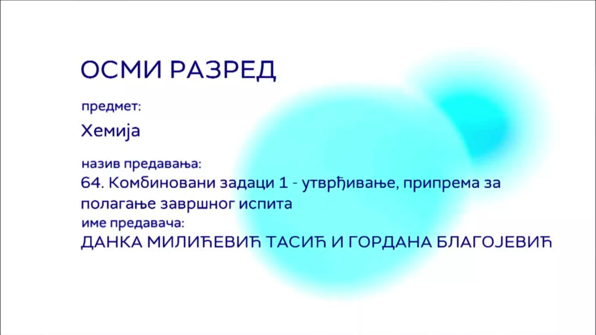 ОШ8 – Хемија, 64. час: Комбиновани задаци 1 (утврђивање), припрема за полагање завршног испита