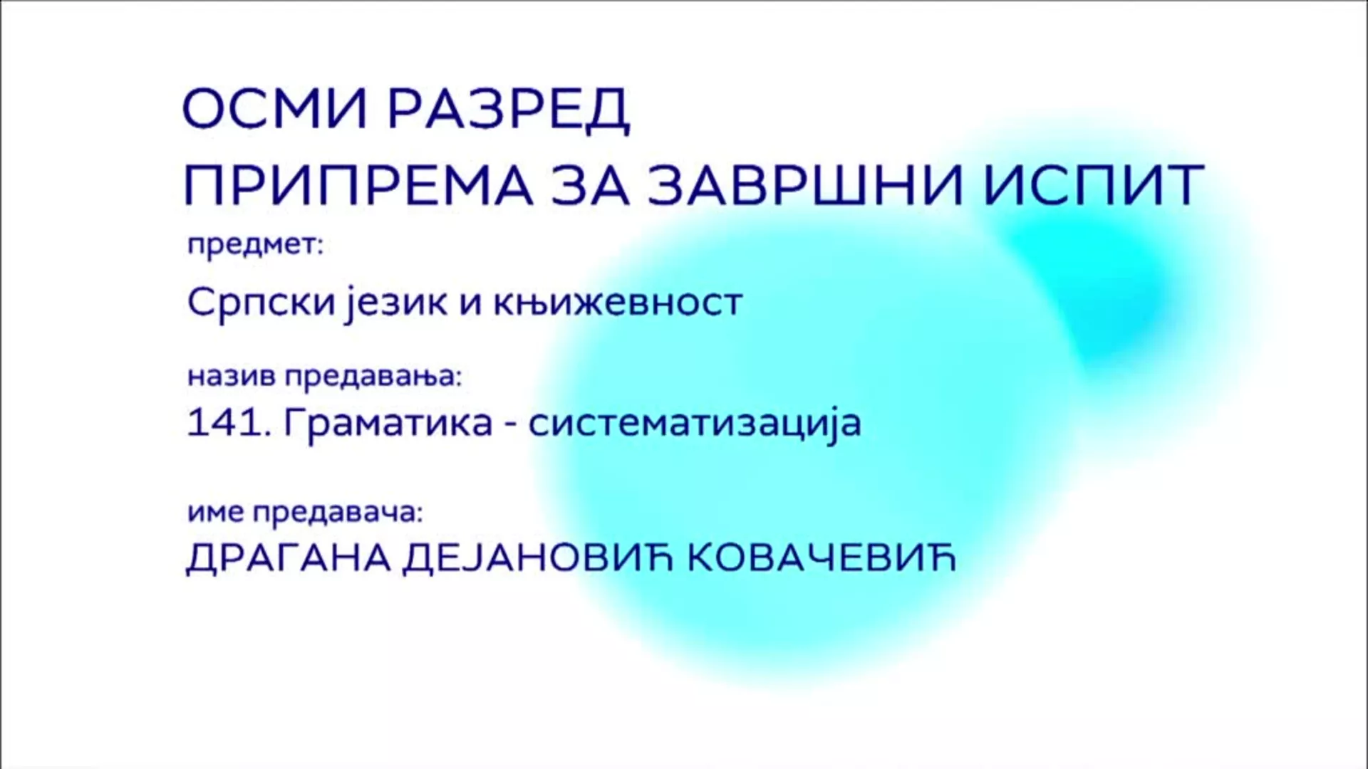 ОШ8 – Српски језик и књижевност, 141. час: Граматика - систематизација