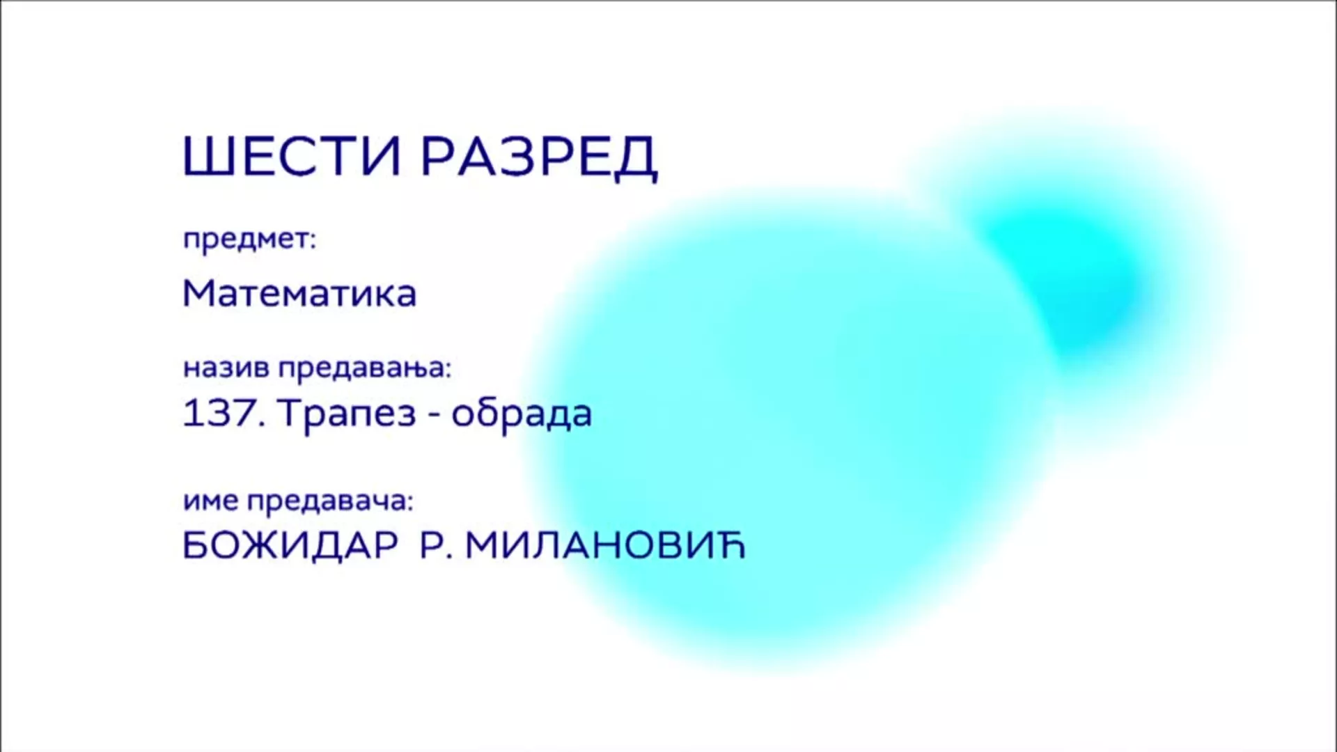 ОШ6 – Математика, 137. час: Трапез (обрада)