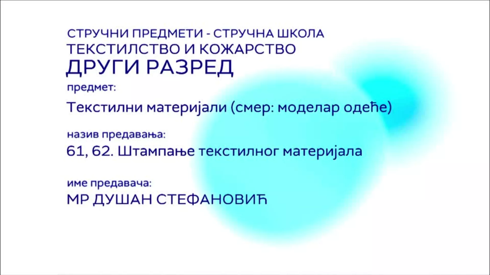 СШ2 – Текстилни материјали (смер: моделар одеће) 61, 62. час: Штампање текстилног материјала