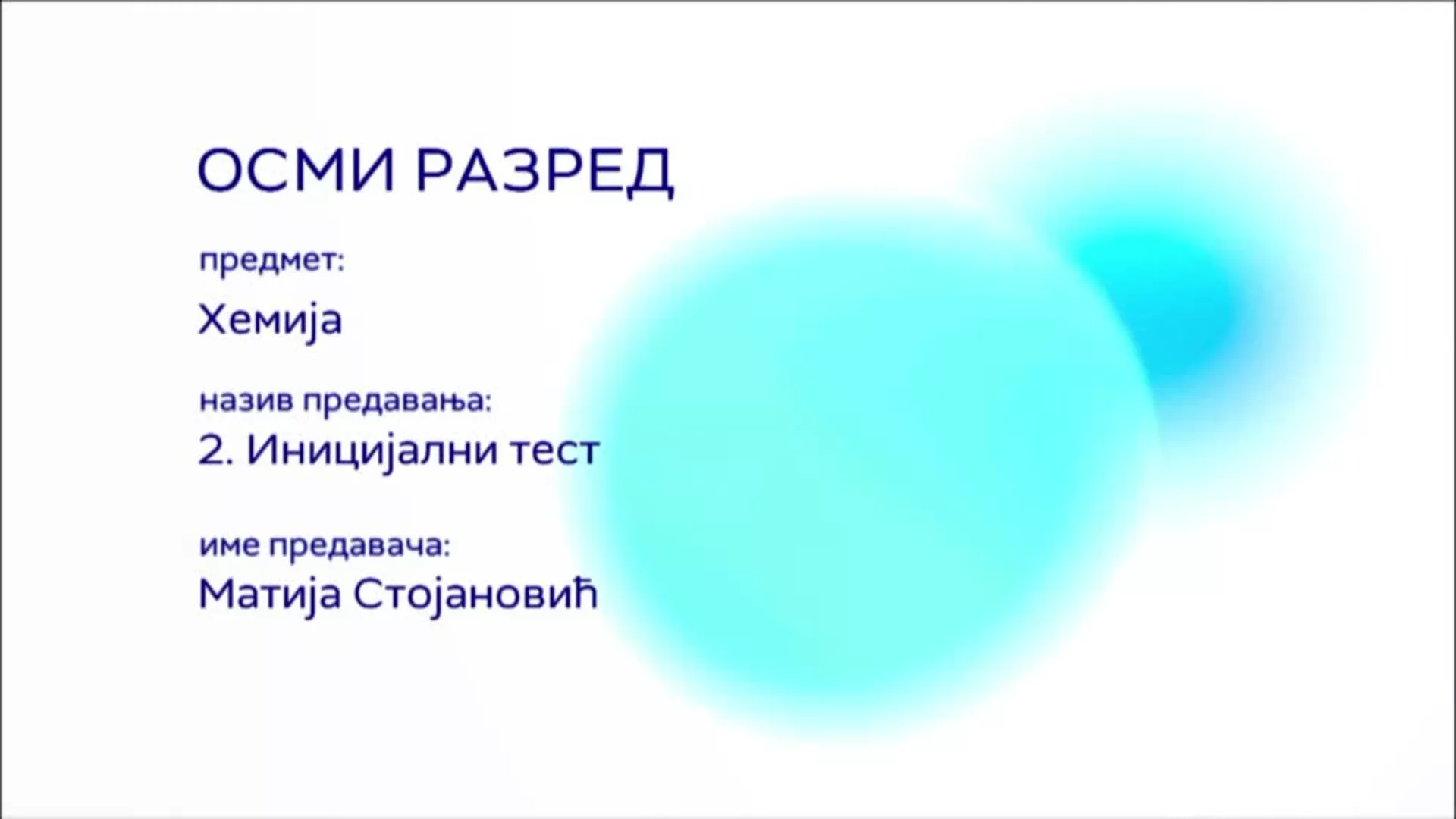 ОШ8 – Хемија, 2. час: Иницијални тест