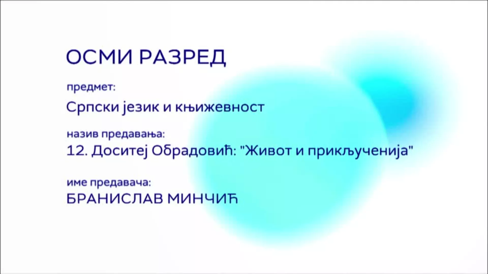 ОШ8 – Српски језик и књижевност, 12. час: Доситеј Обрадовић „Живот и прикљученија“