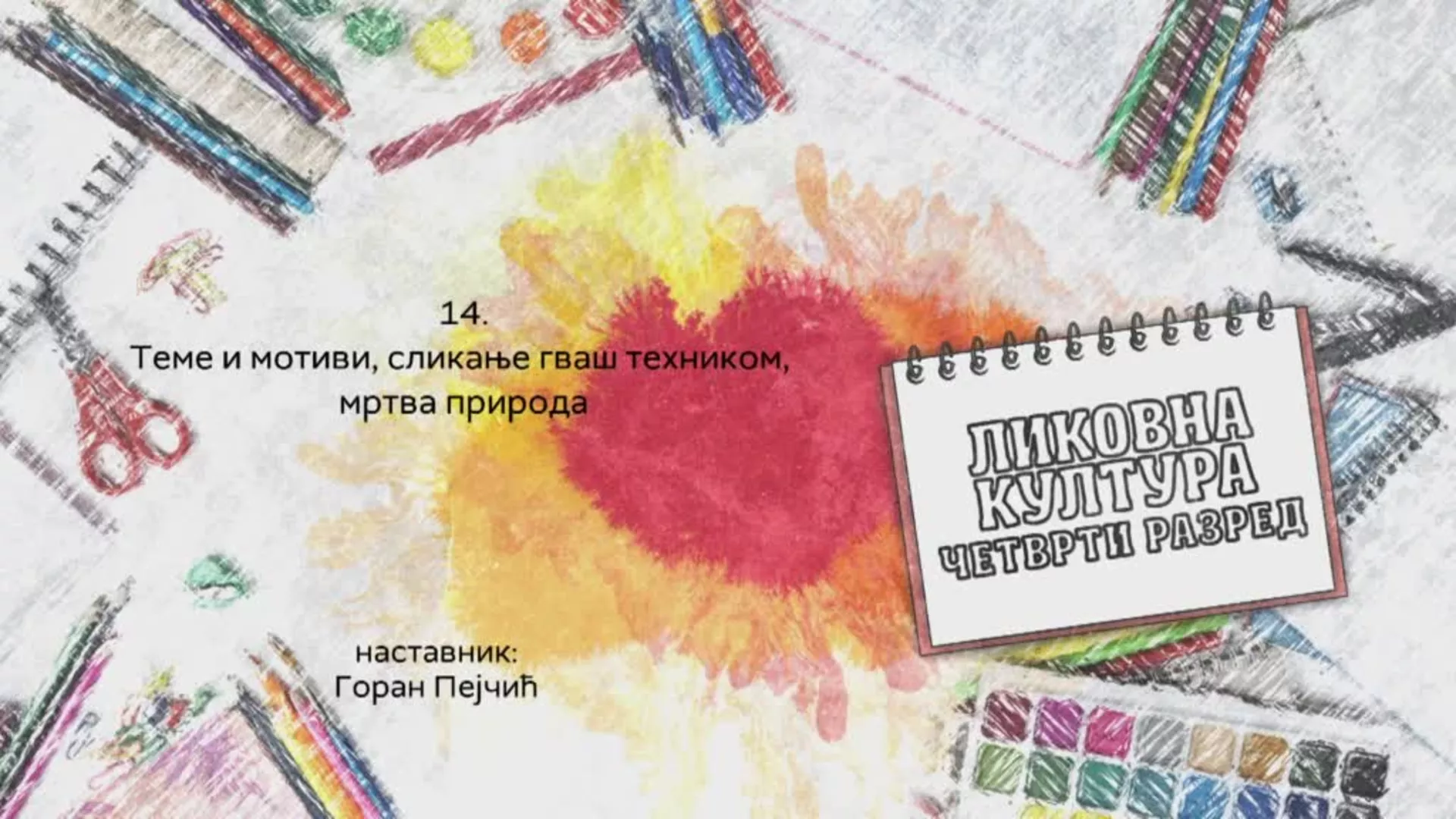 ОШ4 – Ликовна култура, 14. час: Теме и мотиви, сликање гваш техником, мртва природа